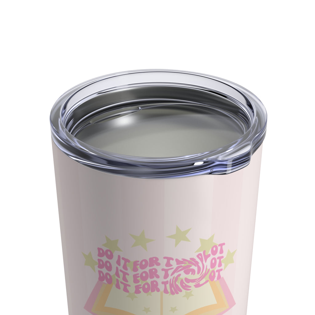Do It For The Plot Twist Mini Tumbler