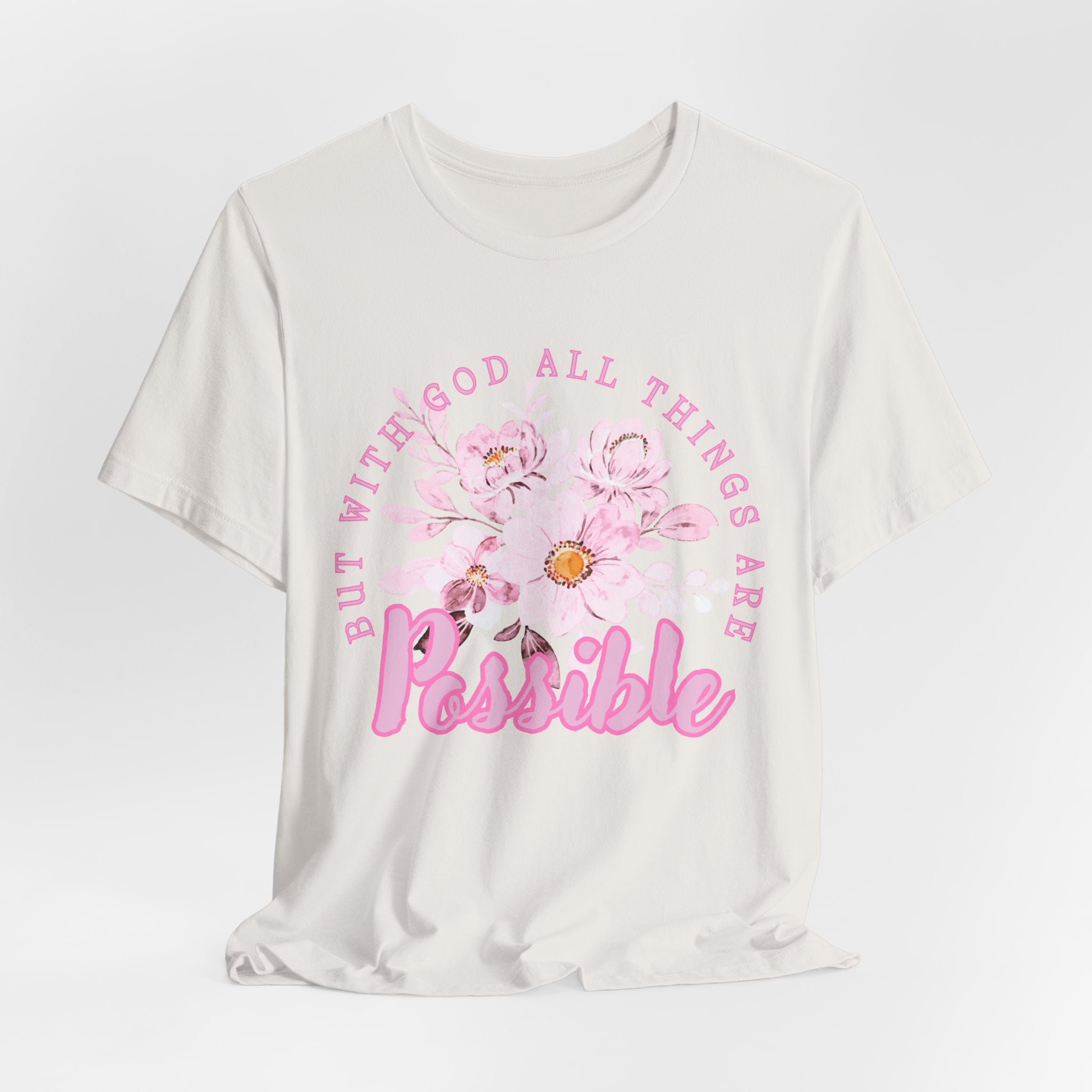 With God All Things Are Possible Tee