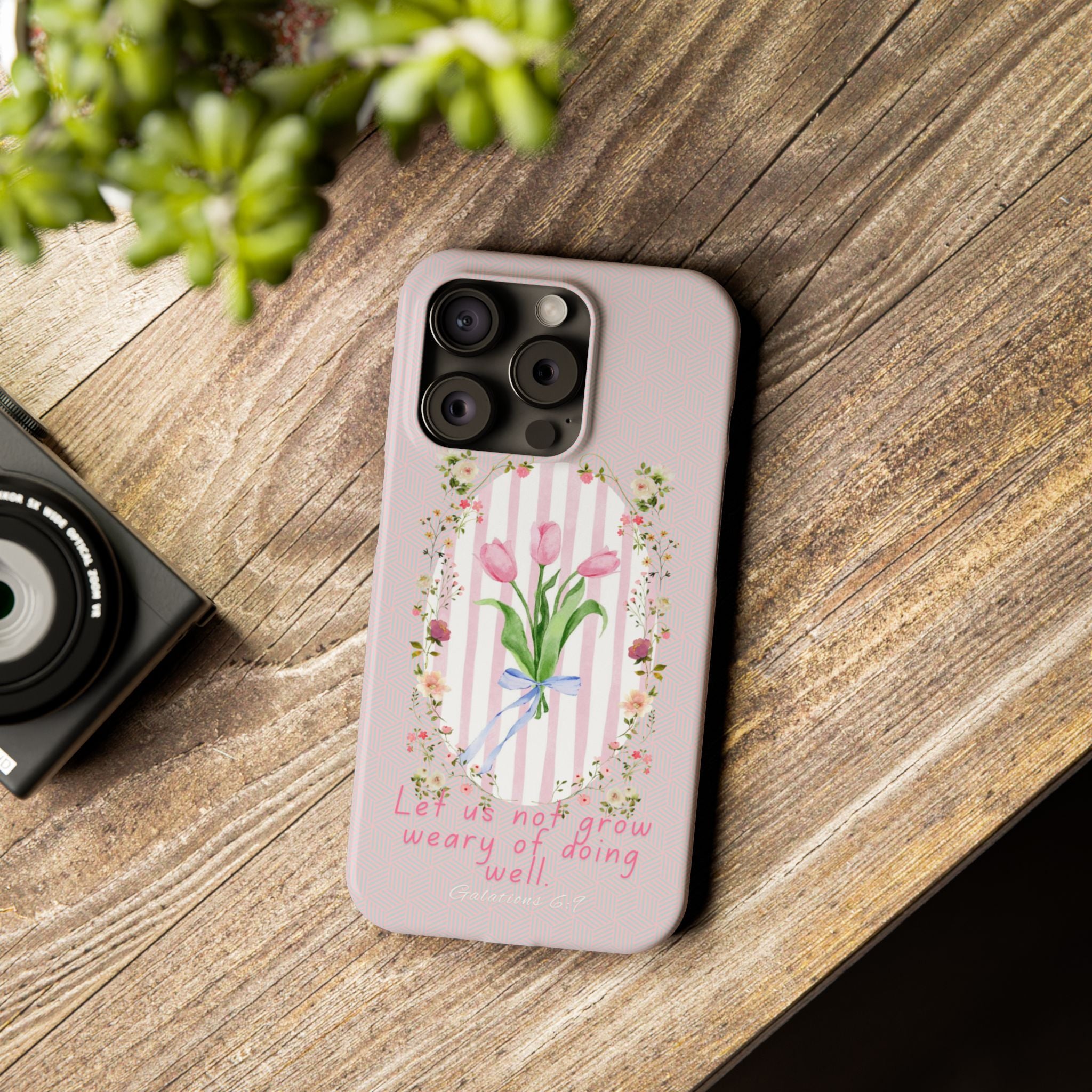 Let Us Not Grow Weary Of Doing Well iPhone Case