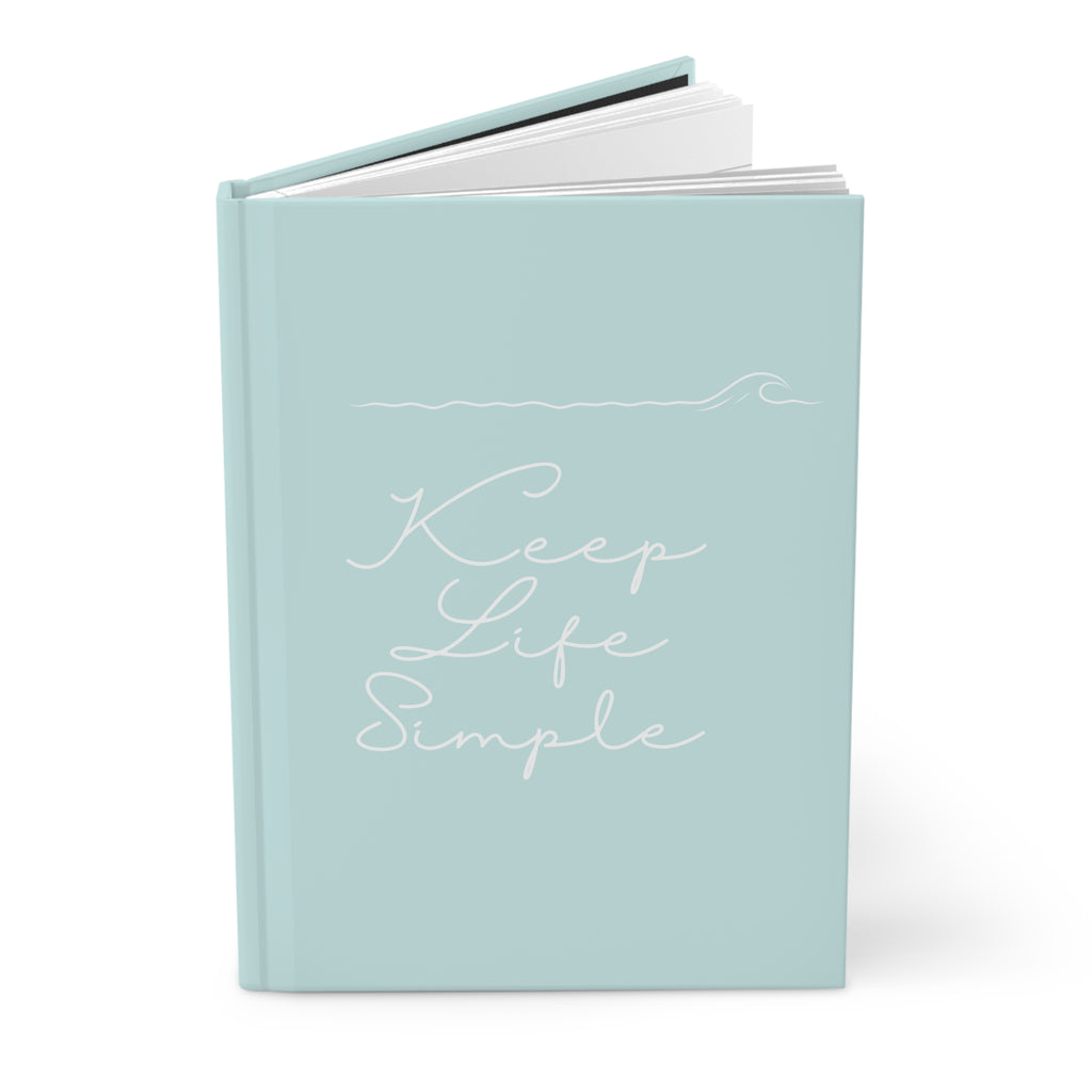 Keep Life Simple Journal