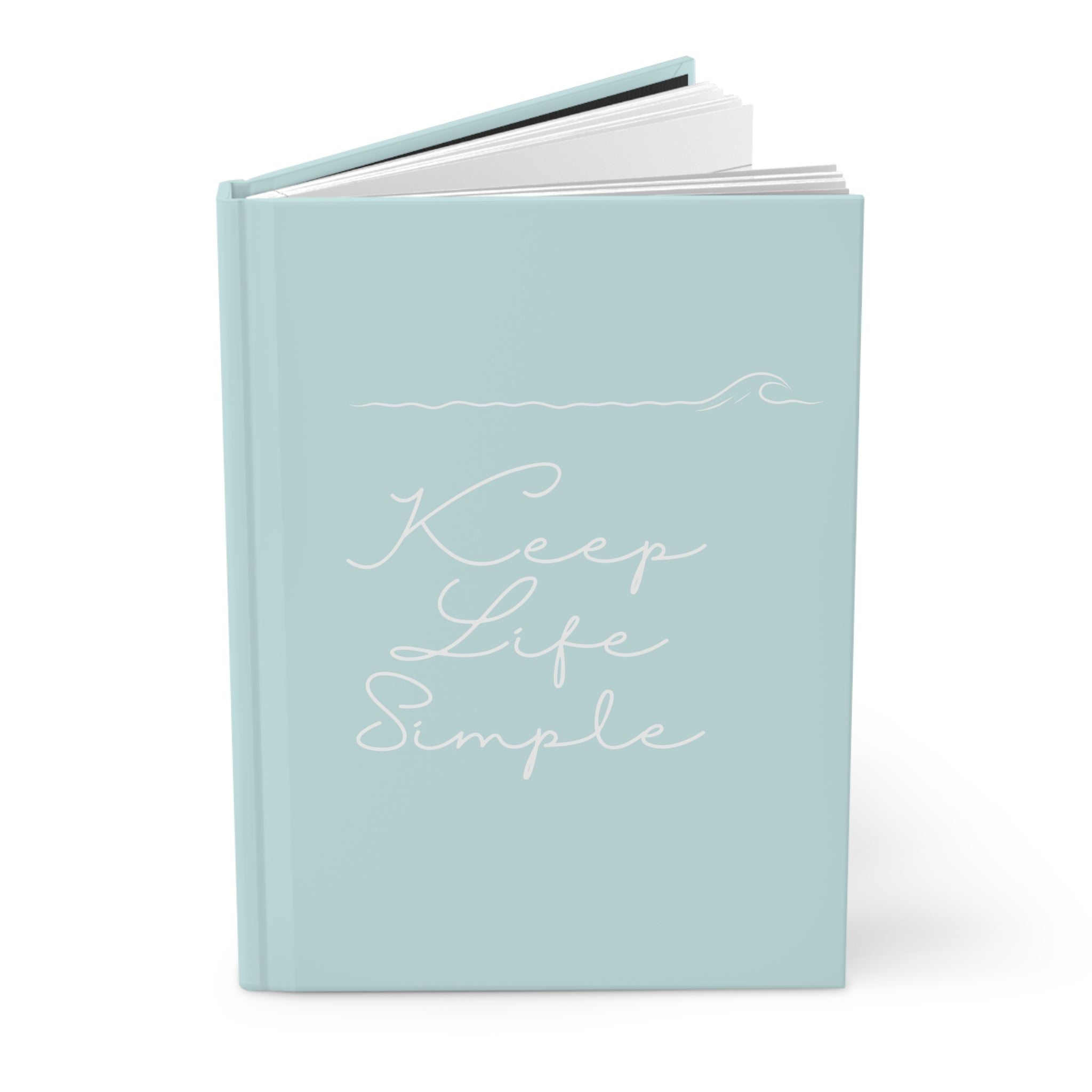 Keep Life Simple Journal