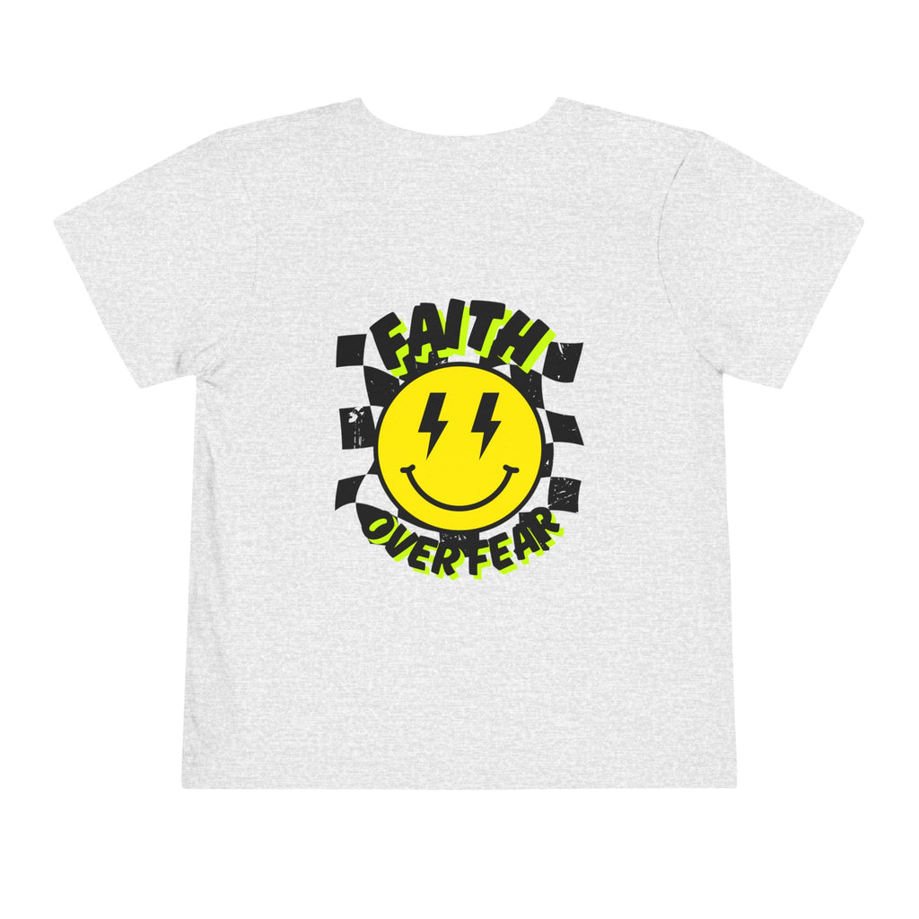 Faith over Fear front and back Toddler Tee