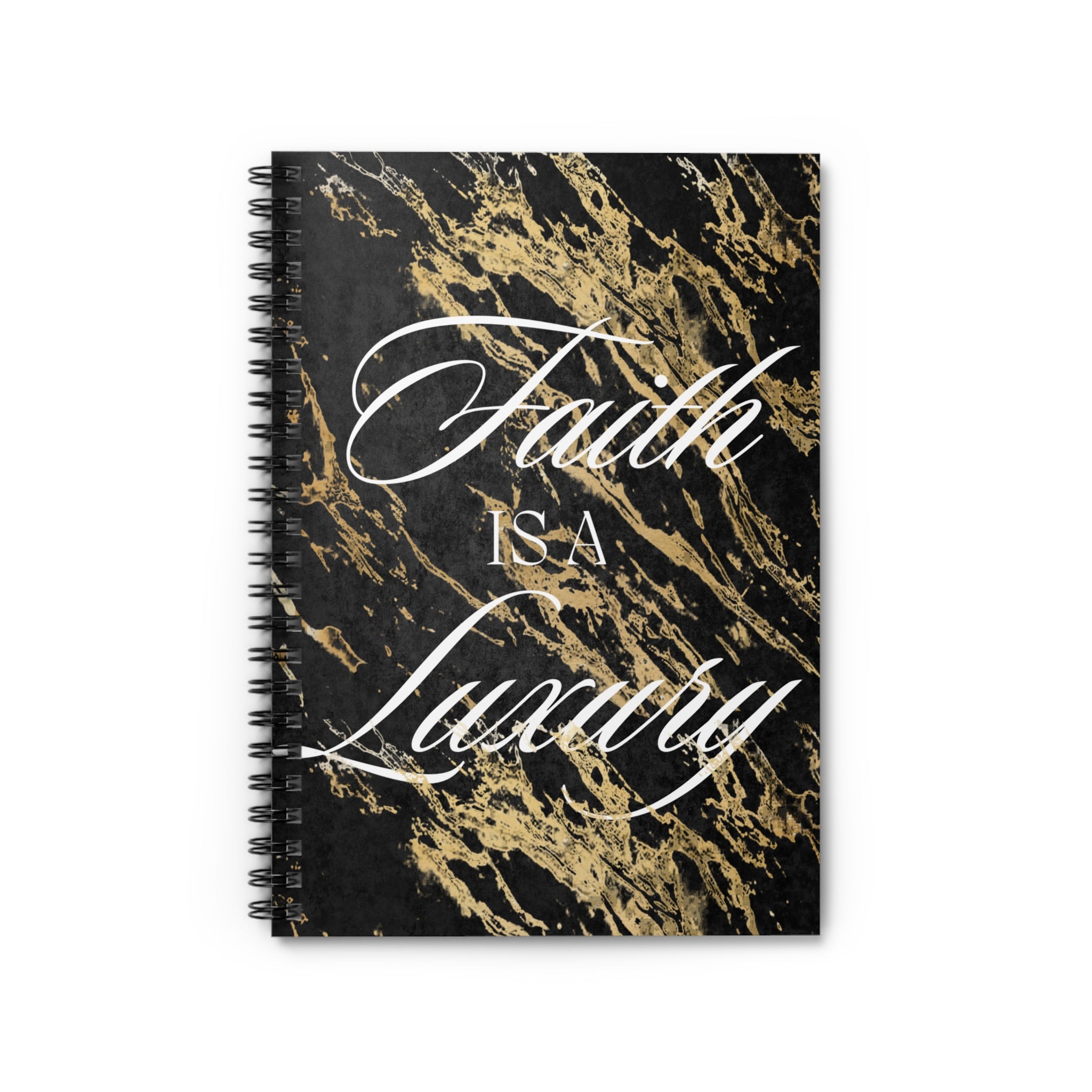 Faith Is A Luxury Spiral Notebook