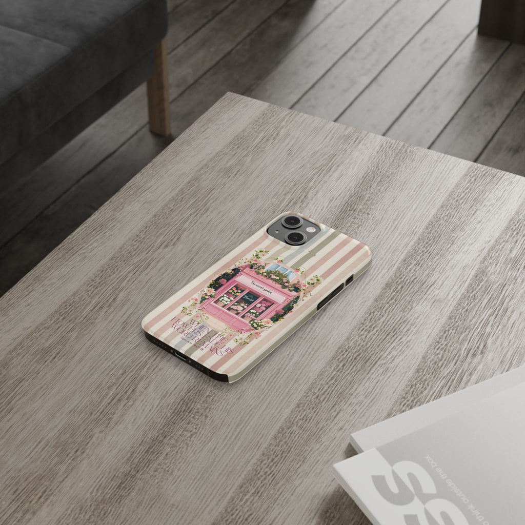When The Flowers Fade His Word Remains iPhone Case