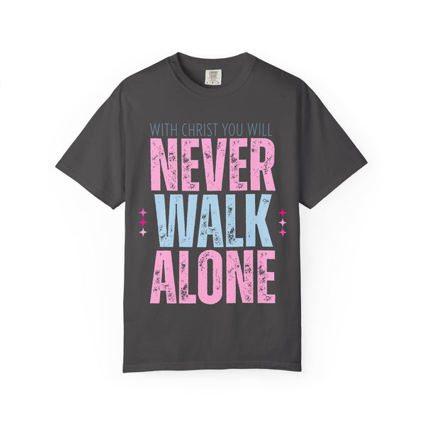 Never Walk Alone T-shirt