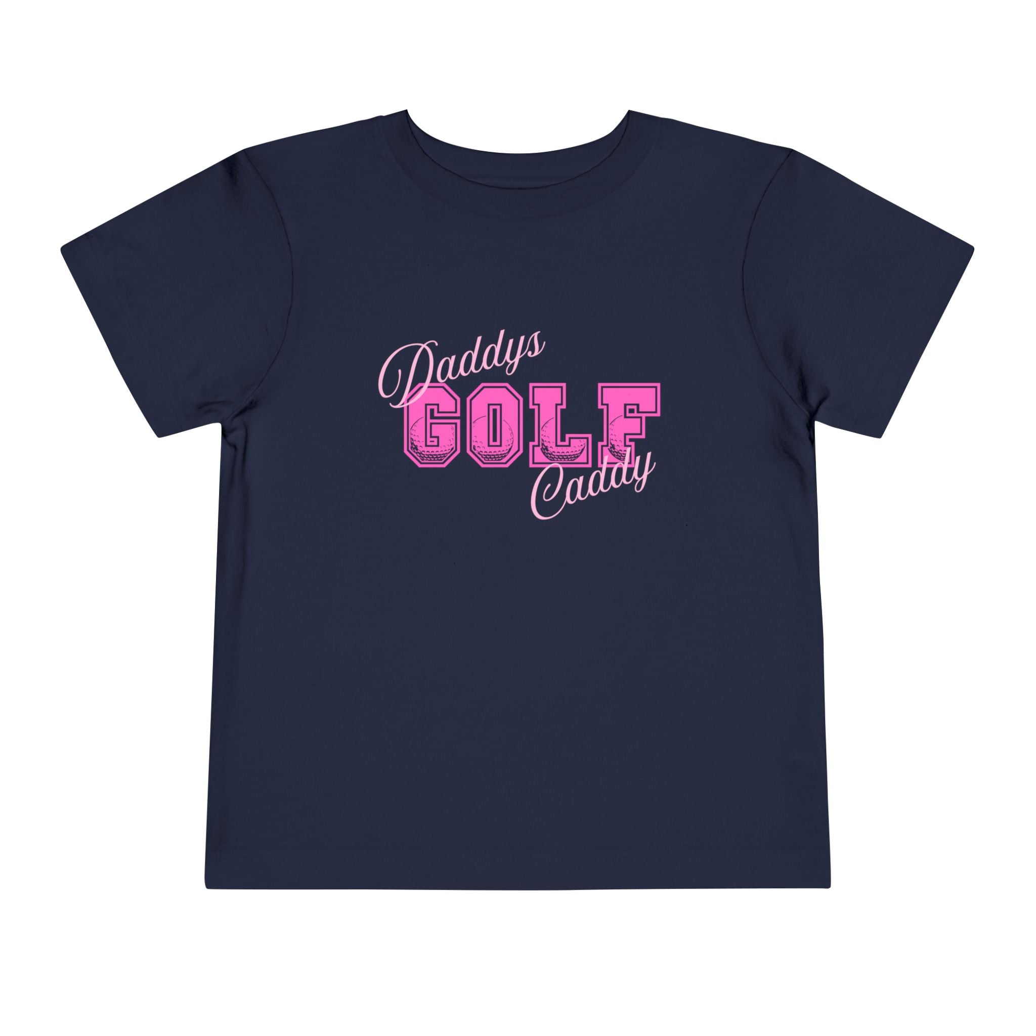 Daddys GOLF caddy Toddler Tee