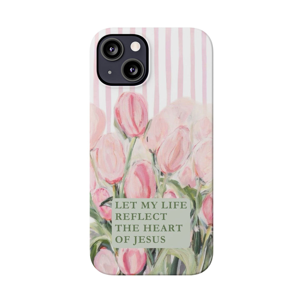 Let My Life Reflect The Heart Of Jesus iPhone Case