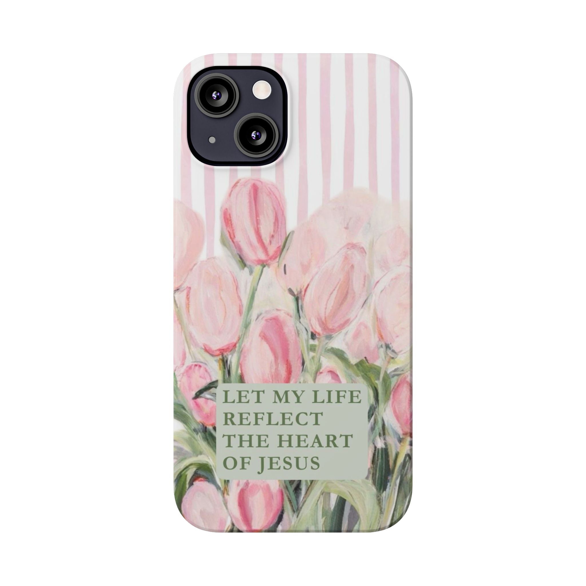Let My Life Reflect The Heart Of Jesus iPhone Case
