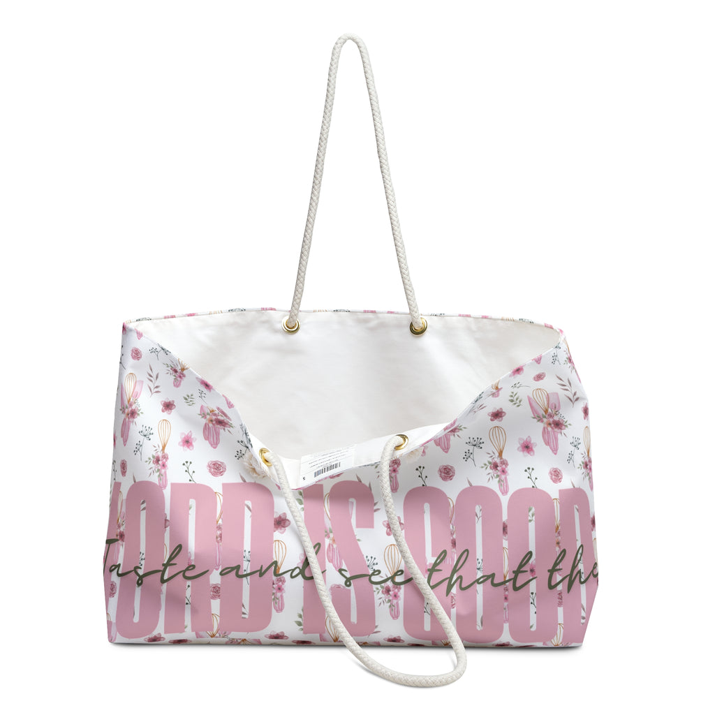 Taste and see that the Lord is Good Weekender Bag