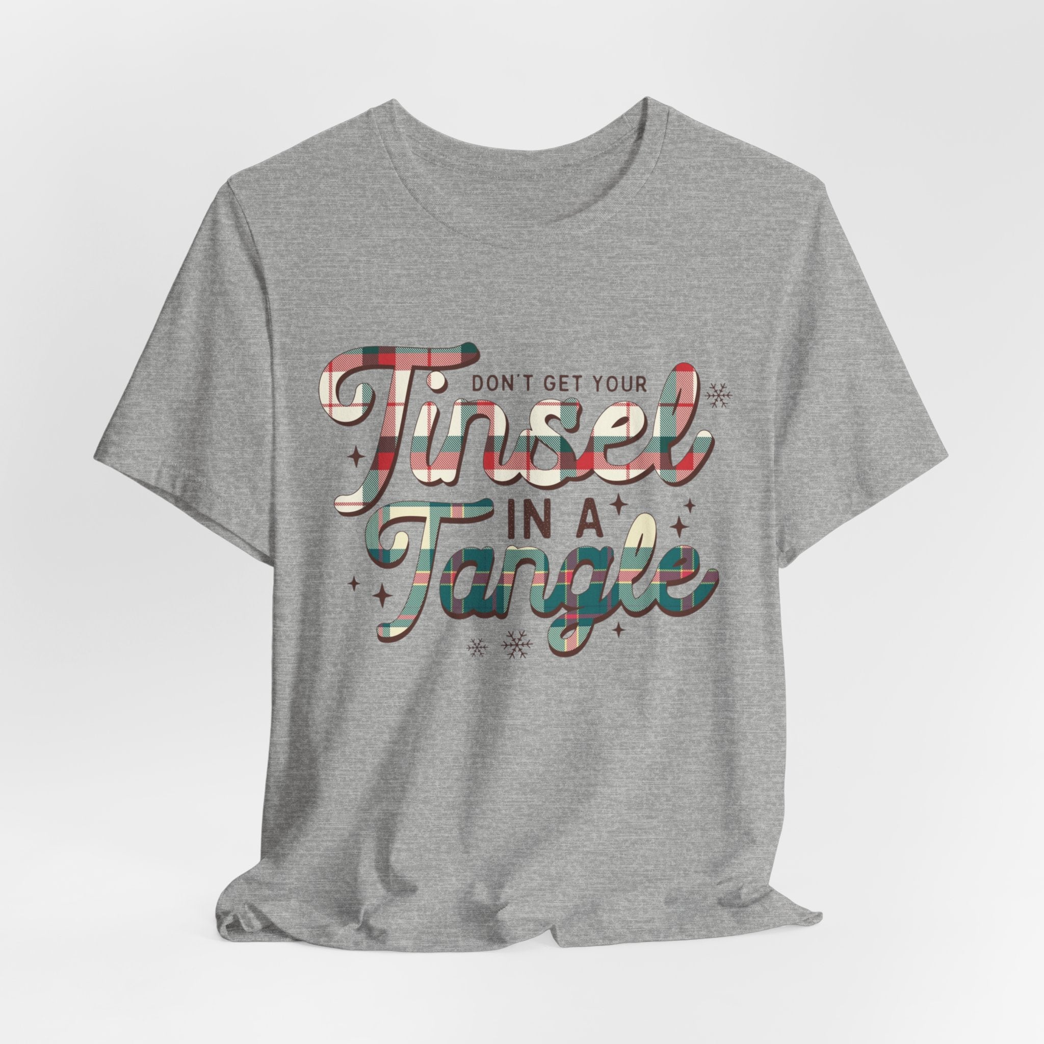 Don’t Get Your Tinsel In A Tangle Tee