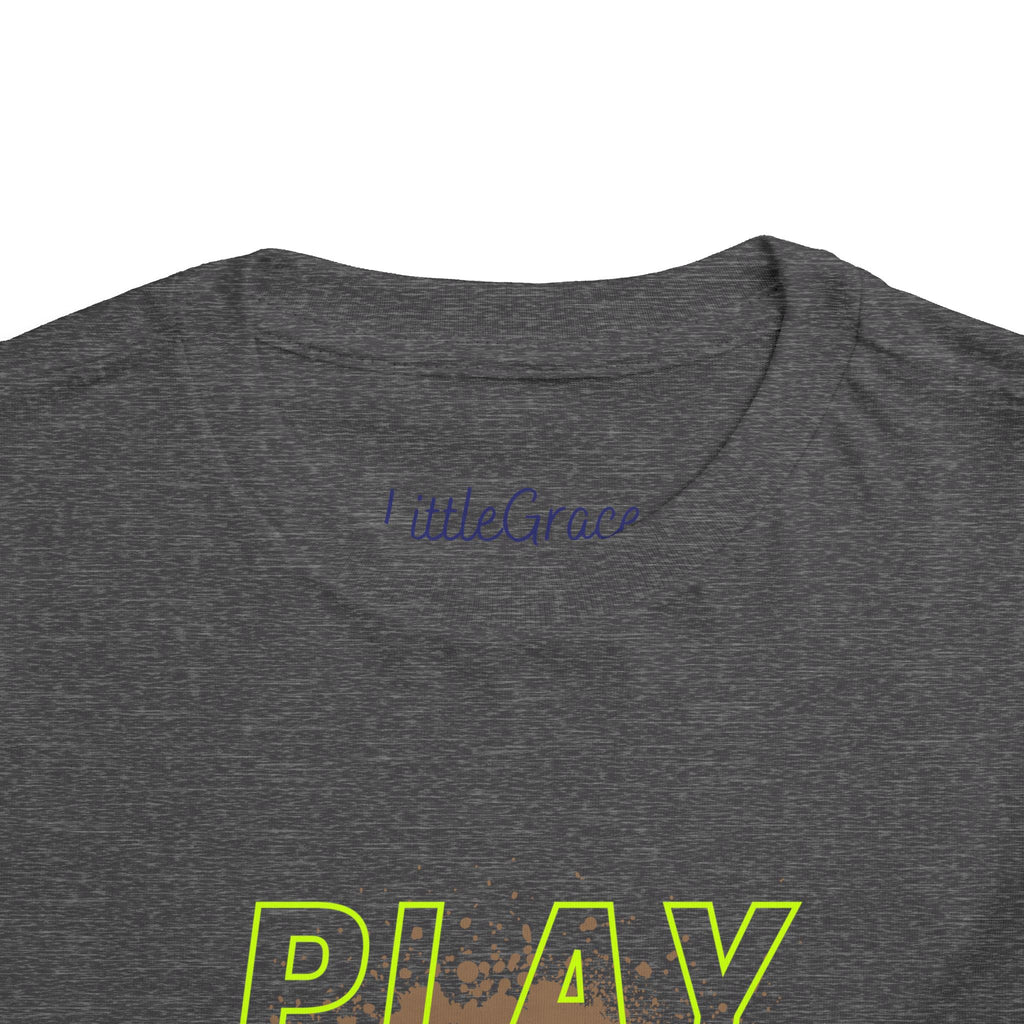 Play Hard Pray Hard Toddler Tee
