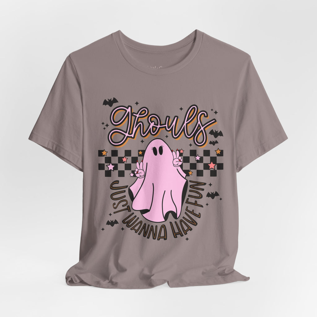 Ghouls Just Wana Have Fun Tee