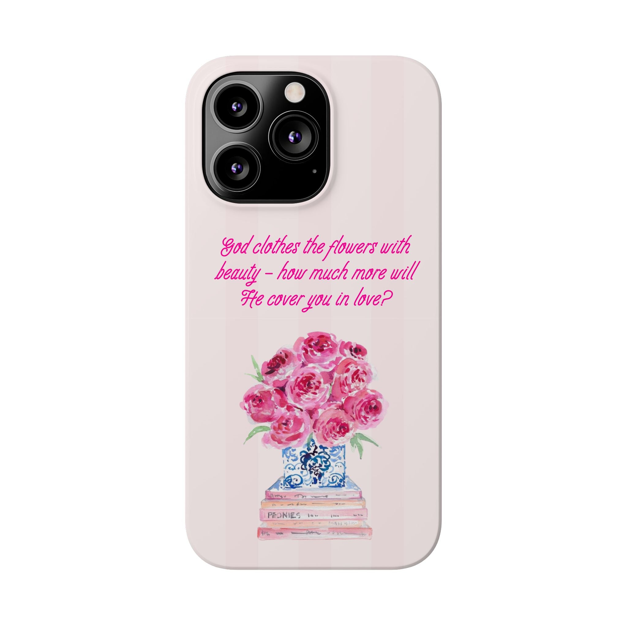 God Clothes The Flowers In Beauty Calling iPhone Case