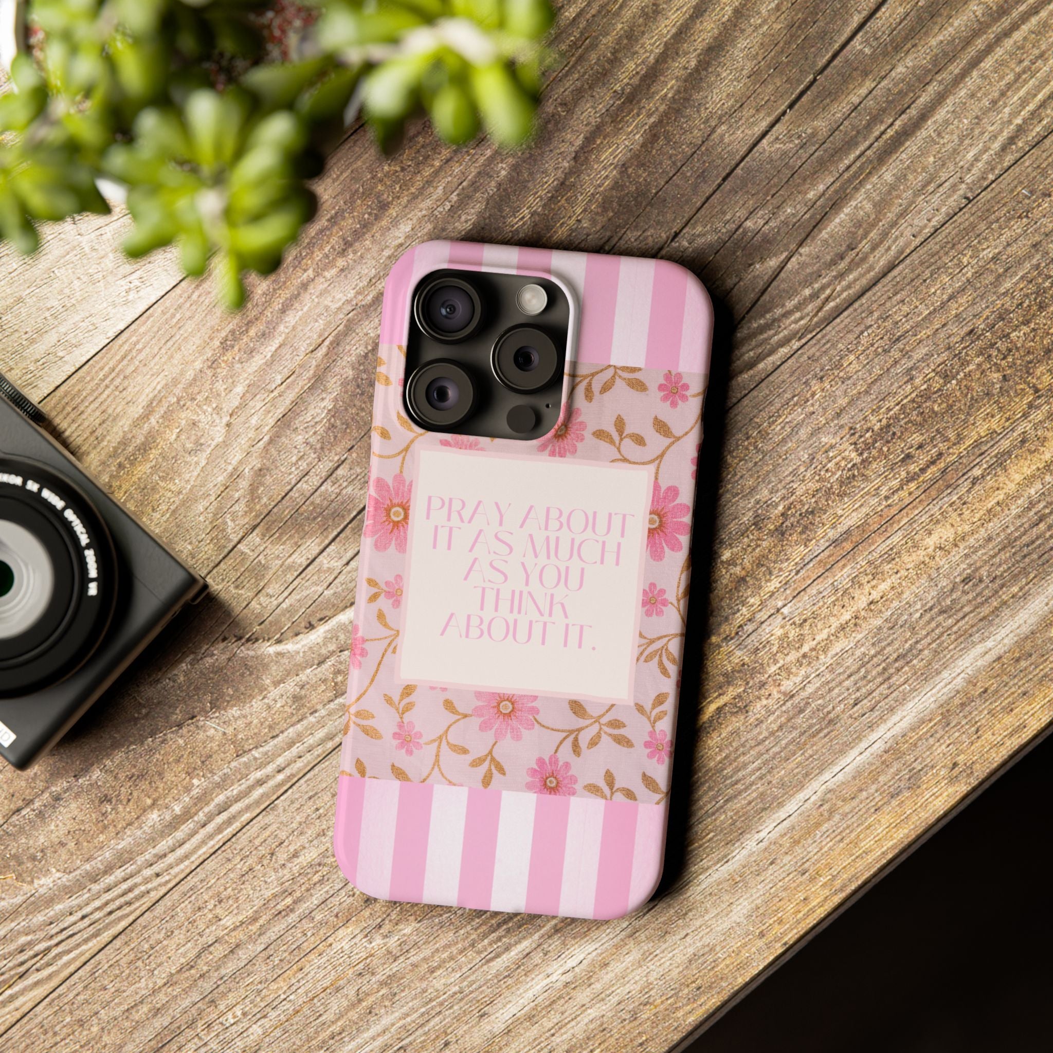Pray About It As Much As You Think About It iPhone Case