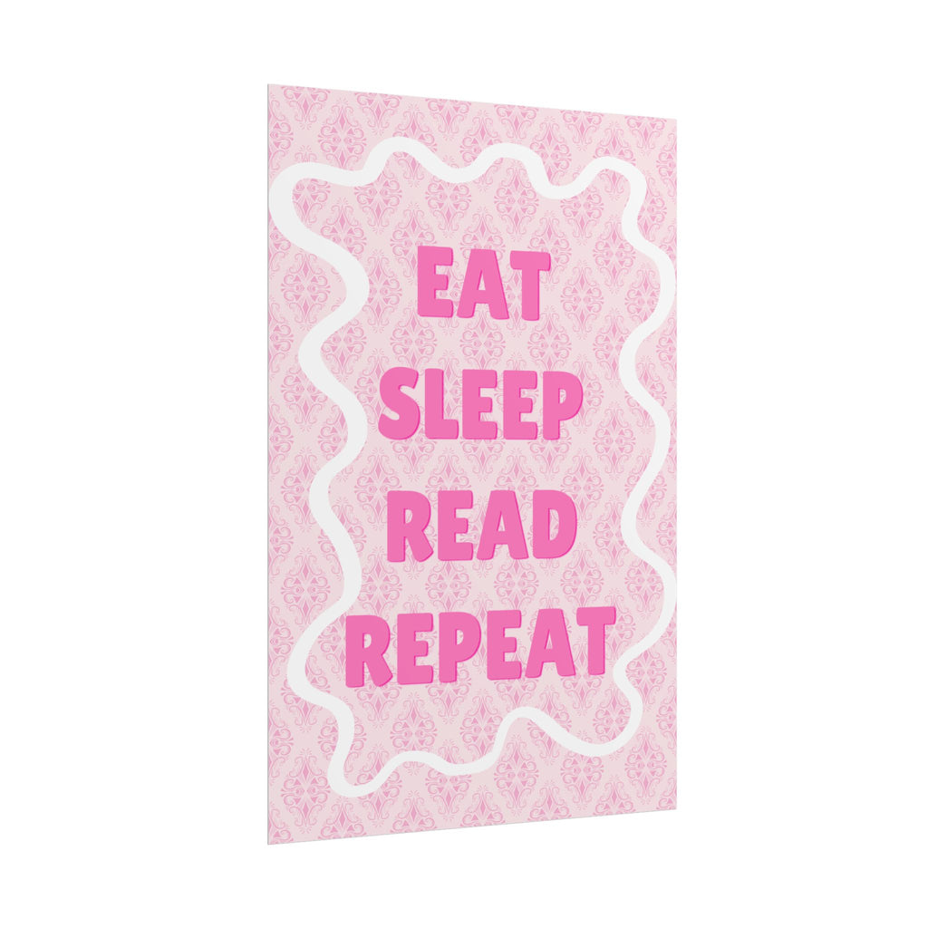 Eat Sleep Read Repeat Unframed Poster