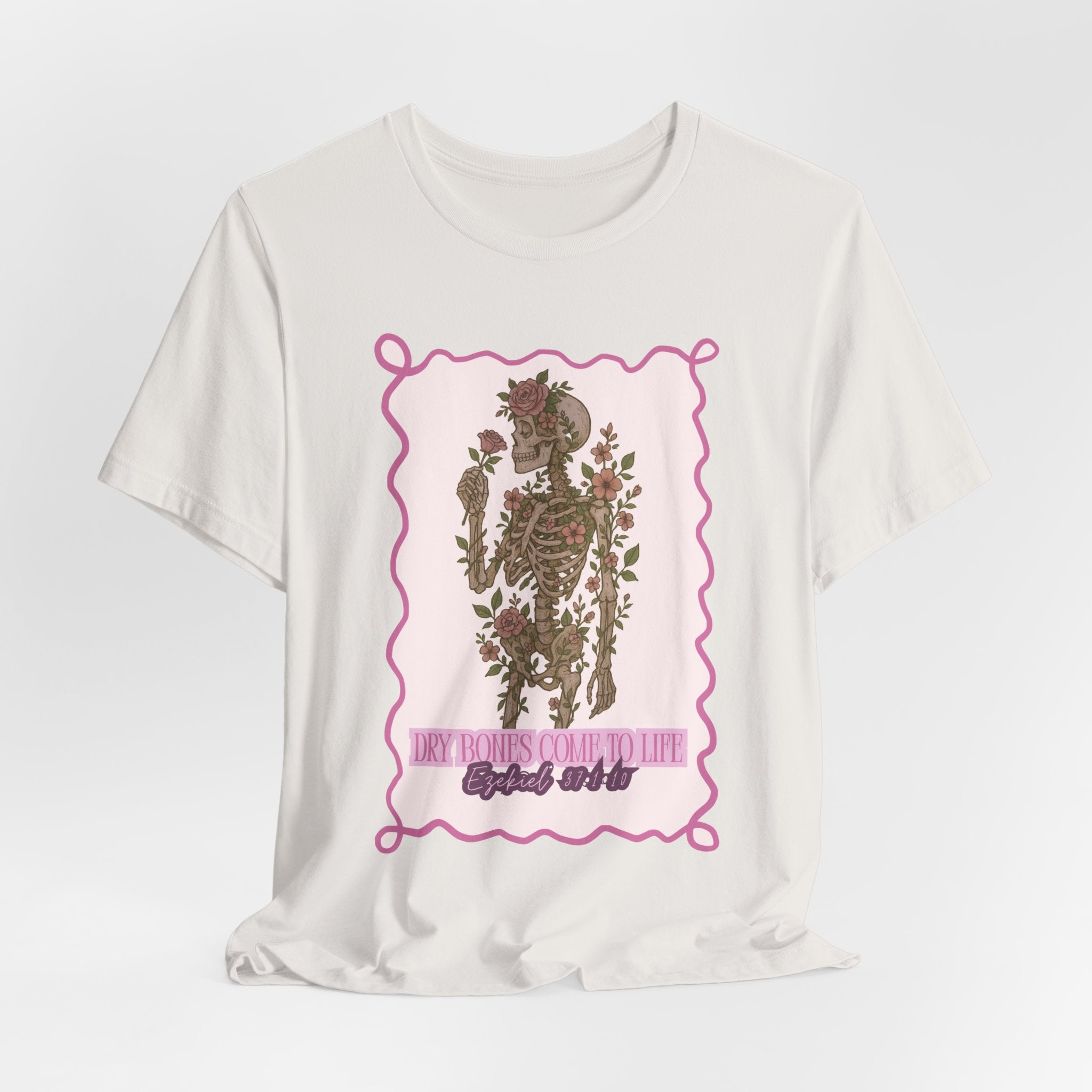Dry Bones Come To Life Tee
