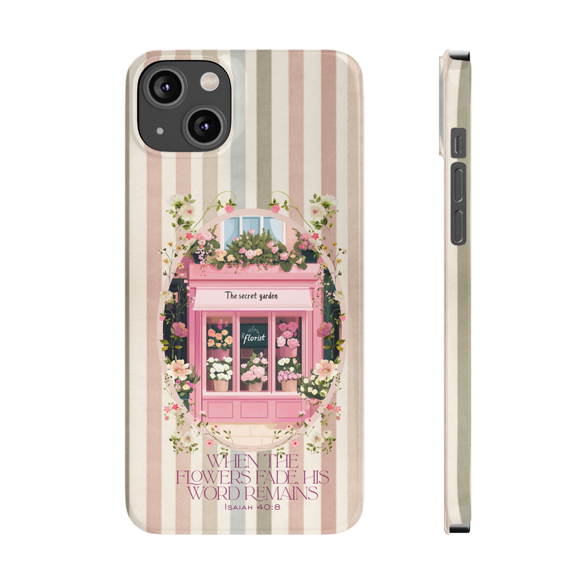 When The Flowers Fade His Word Remains iPhone Case