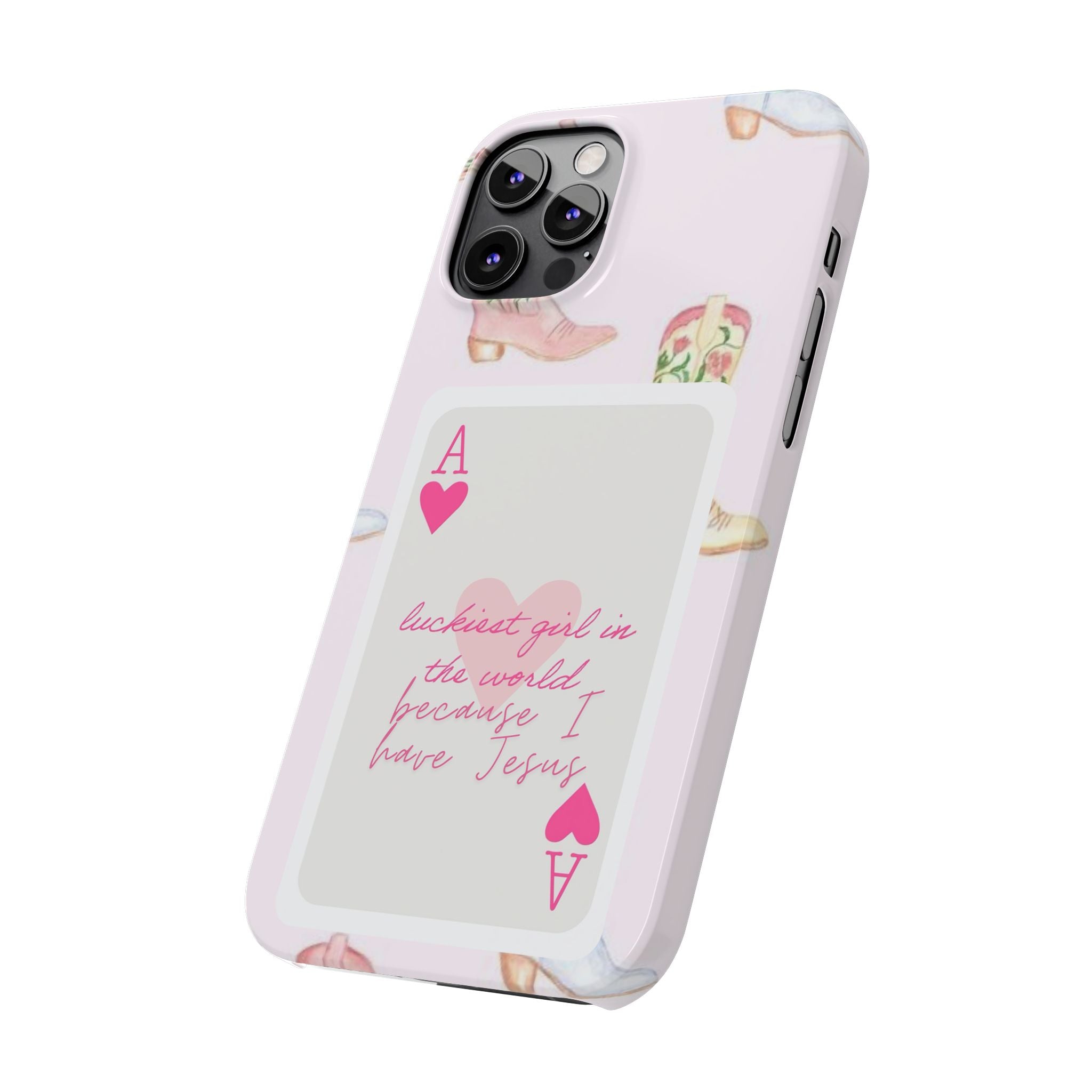Luckiest Girl In The World iPhone Case