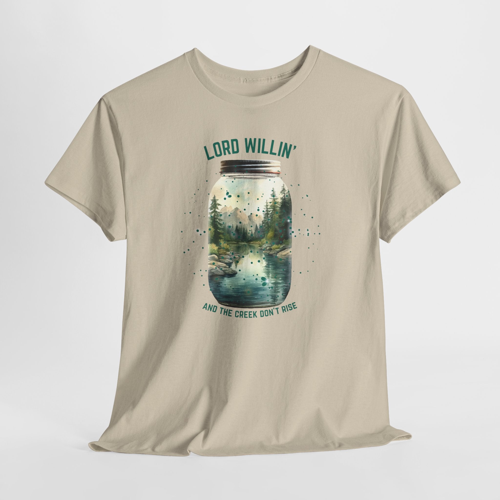 Lord Willin And The Creek Dont Rise Tee