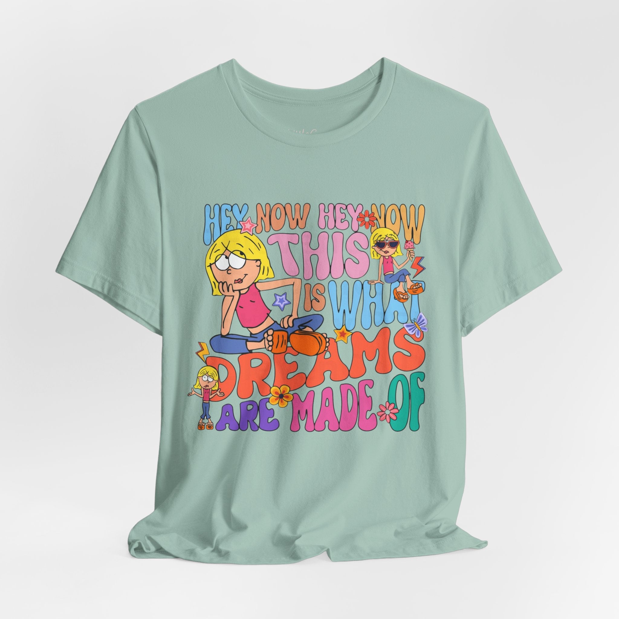 This Is What Dreams Are Made Of Tee