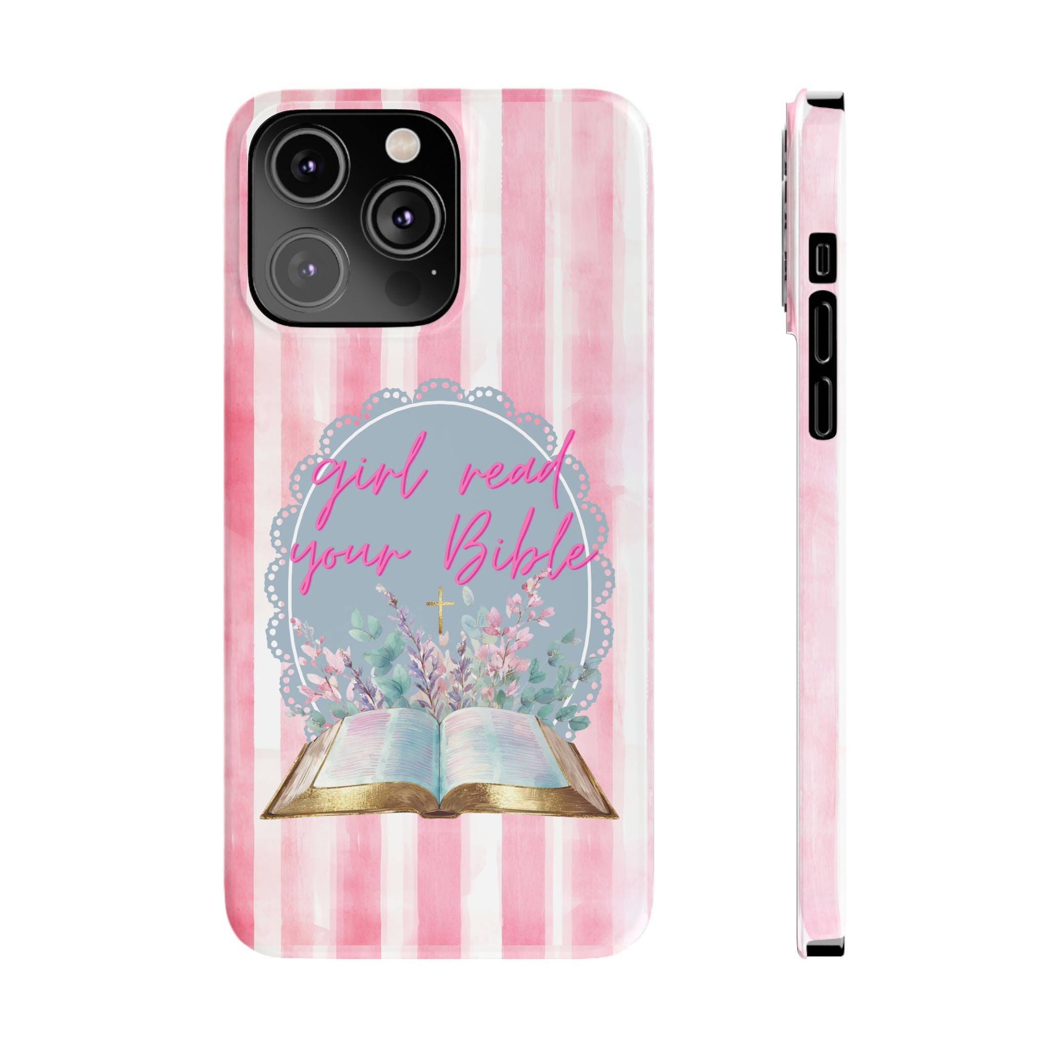 Girl Read Your Bible iPhone Case