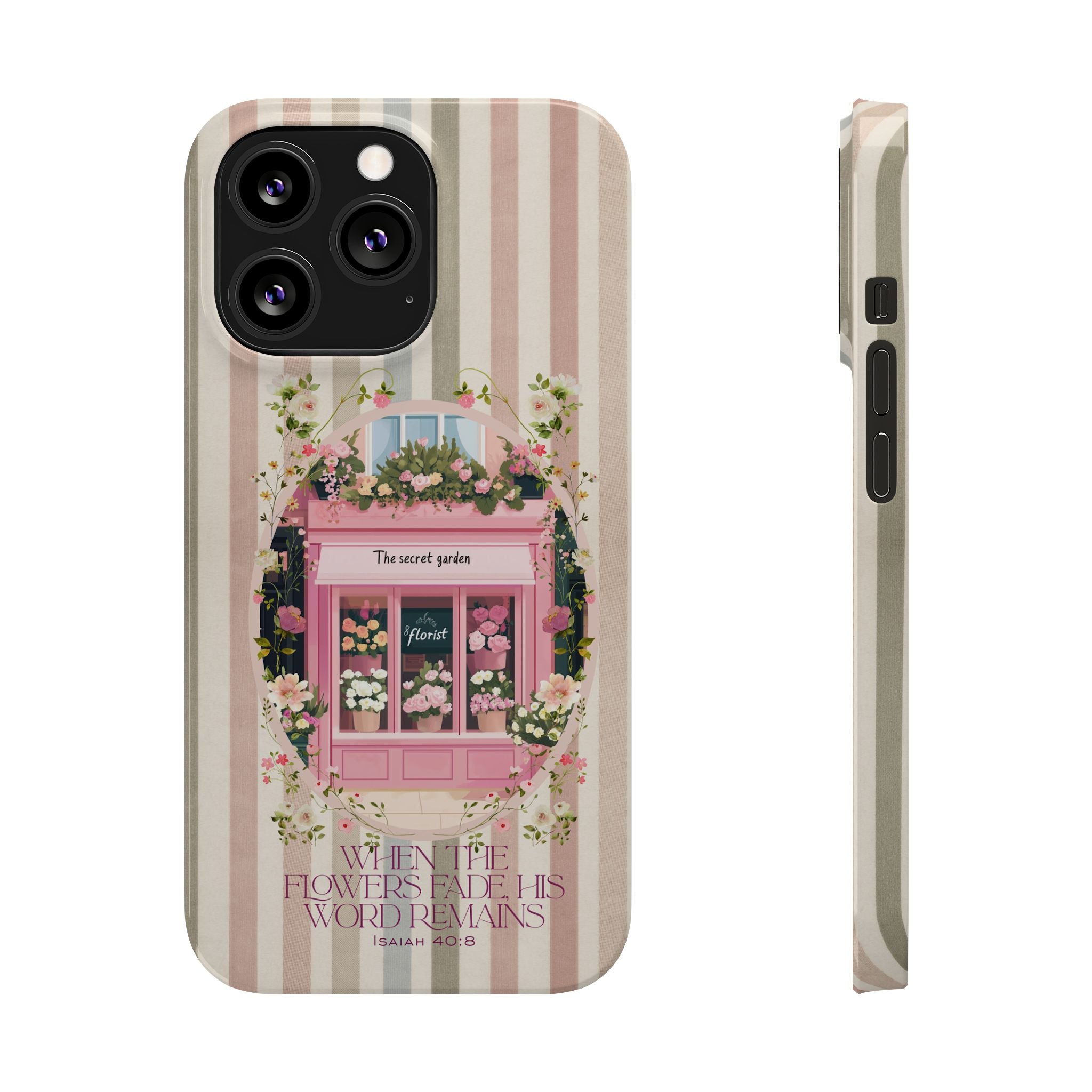 When The Flowers Fade His Word Remains iPhone Case