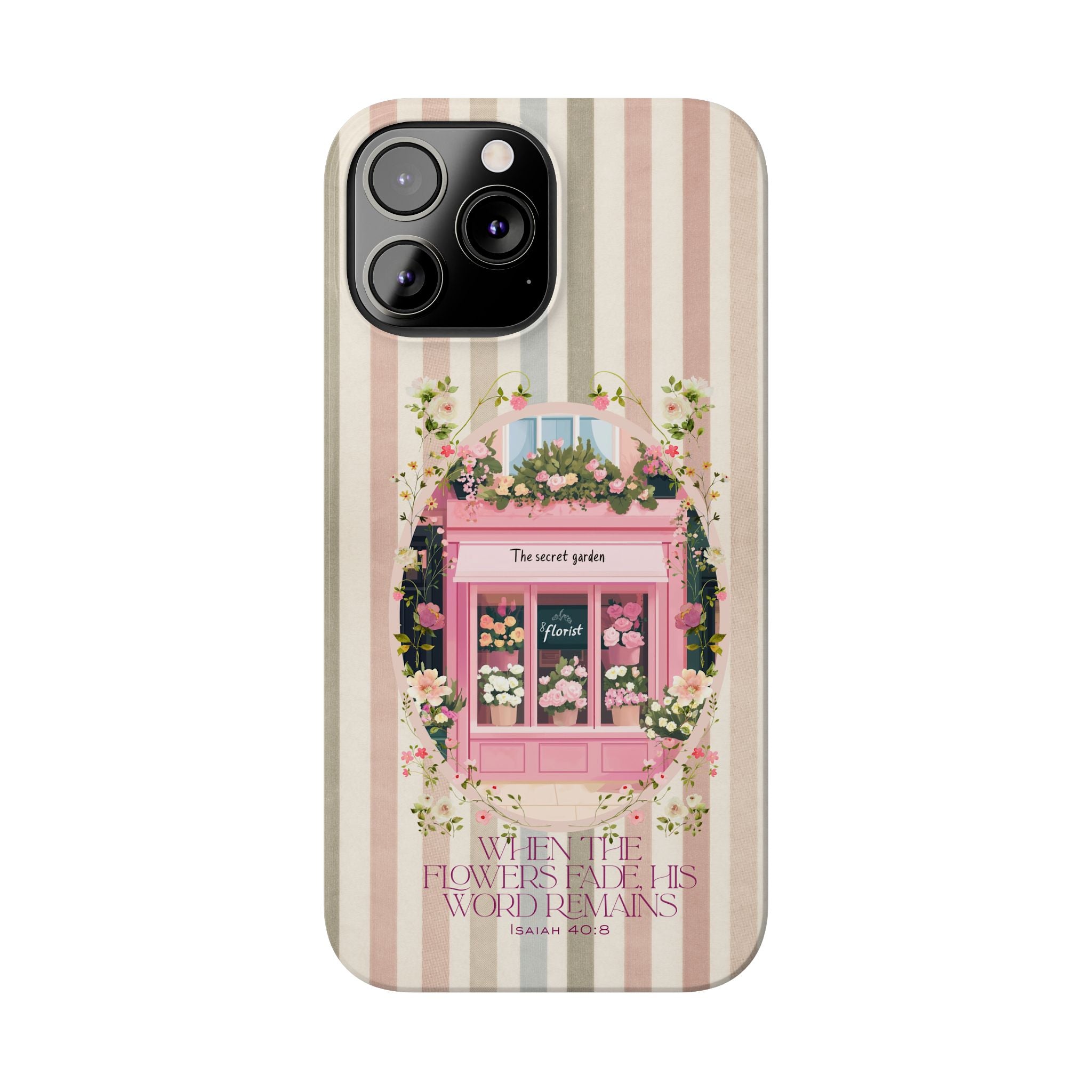 When The Flowers Fade His Word Remains iPhone Case