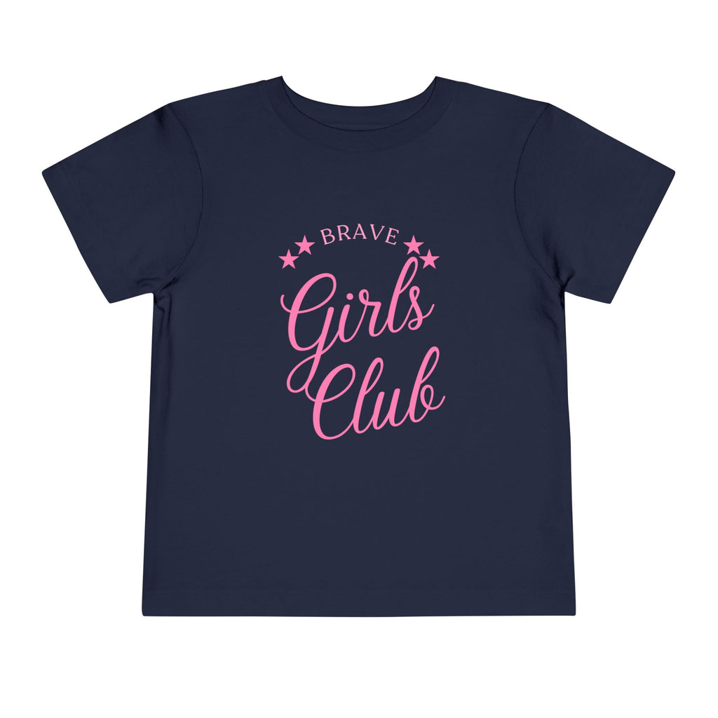 Brave Girls Club Toddler Tee