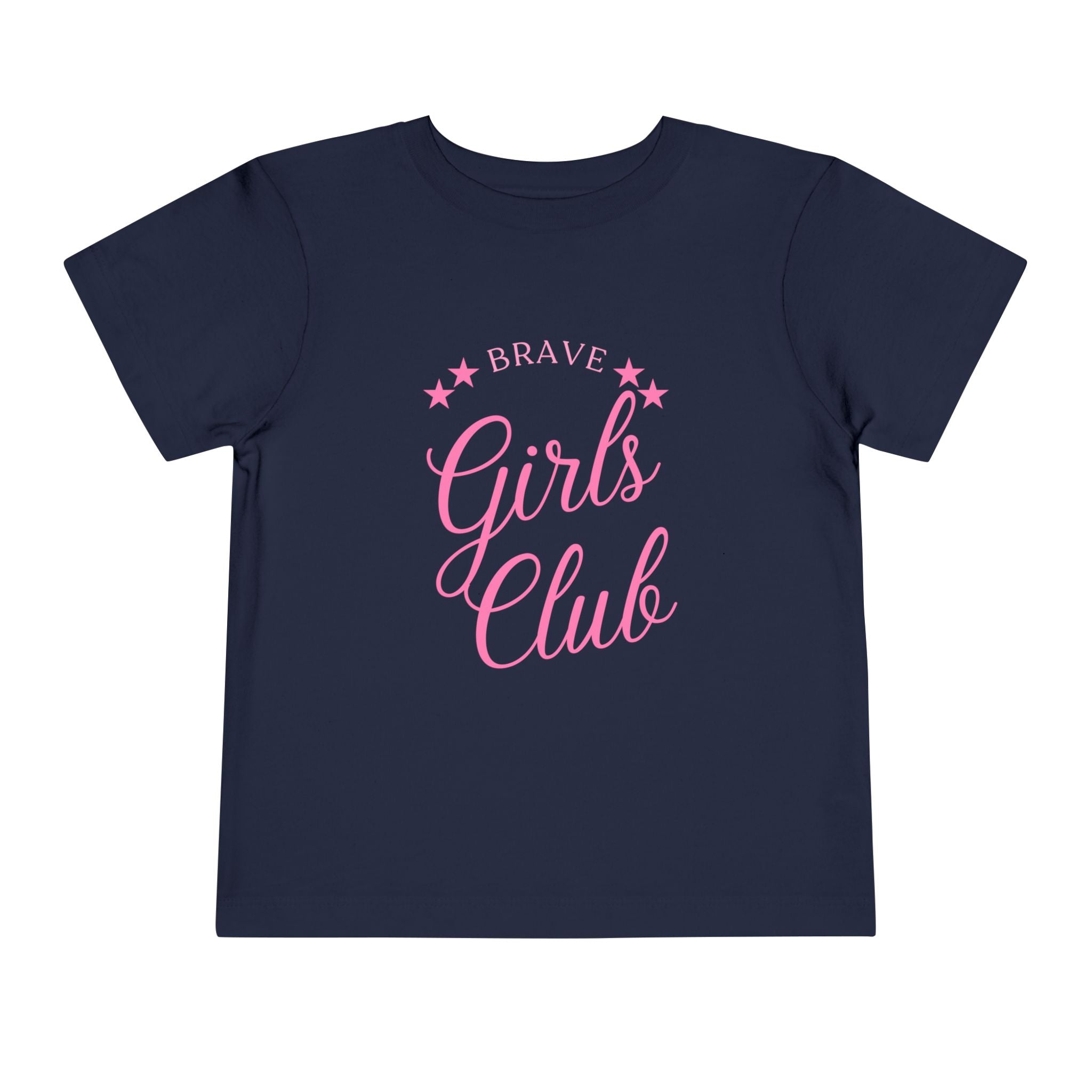 Brave Girls Club Toddler Tee