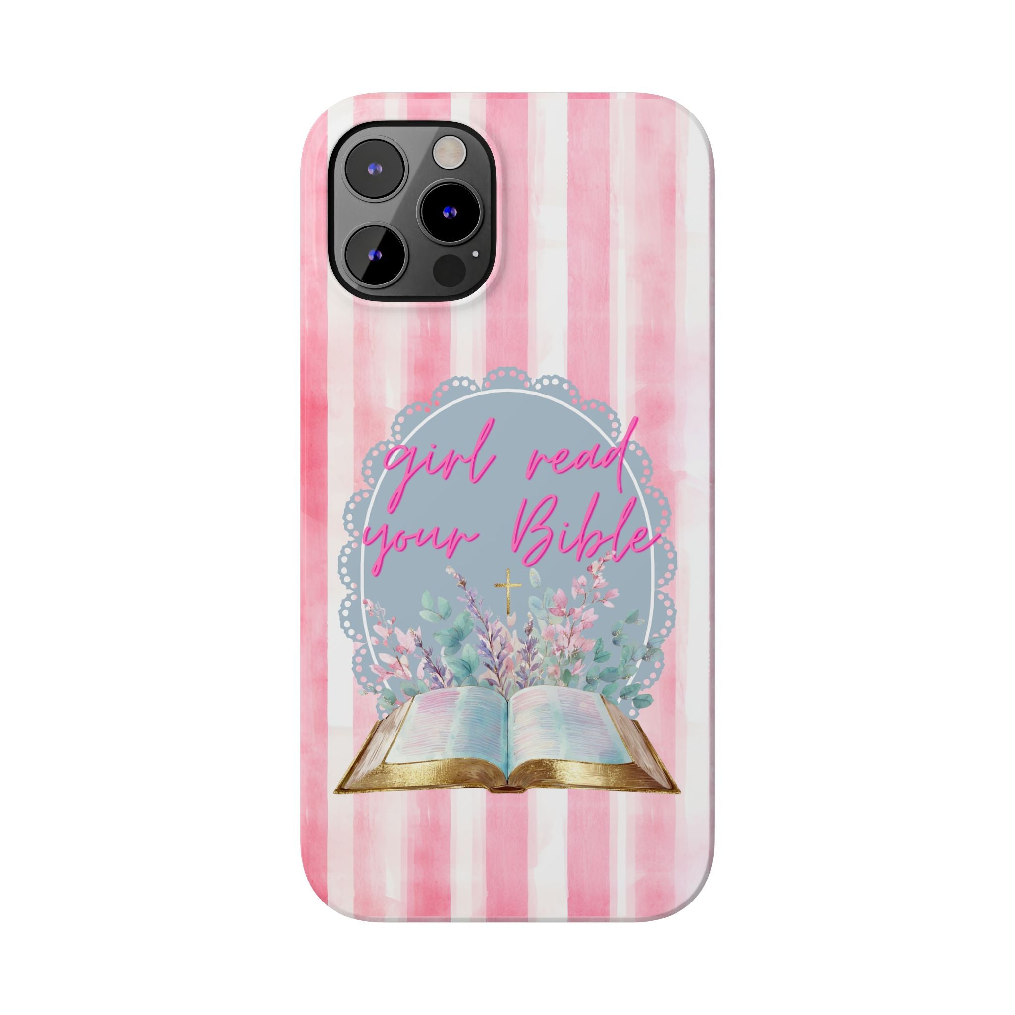 Girl Read Your Bible iPhone Case