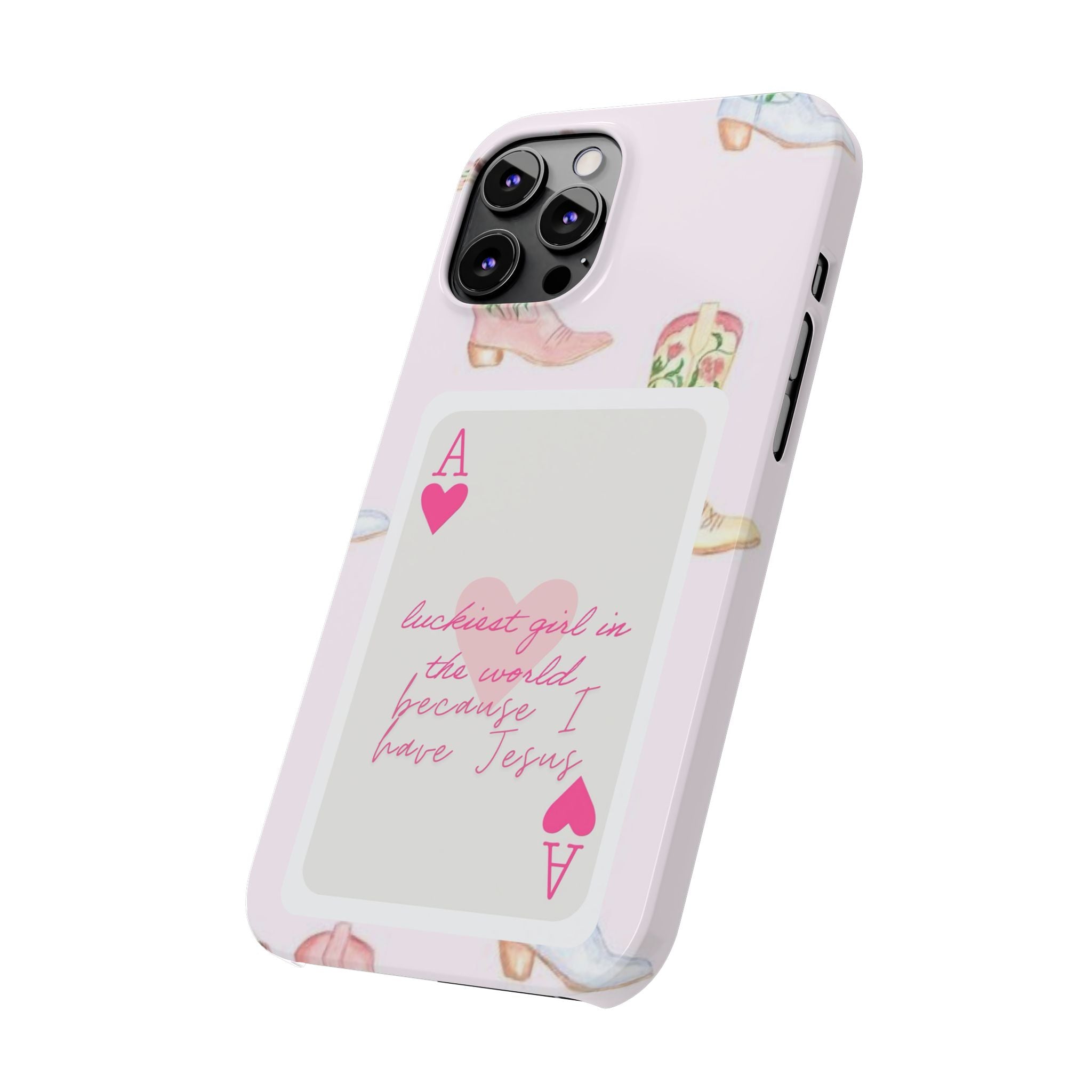 Luckiest Girl In The World iPhone Case