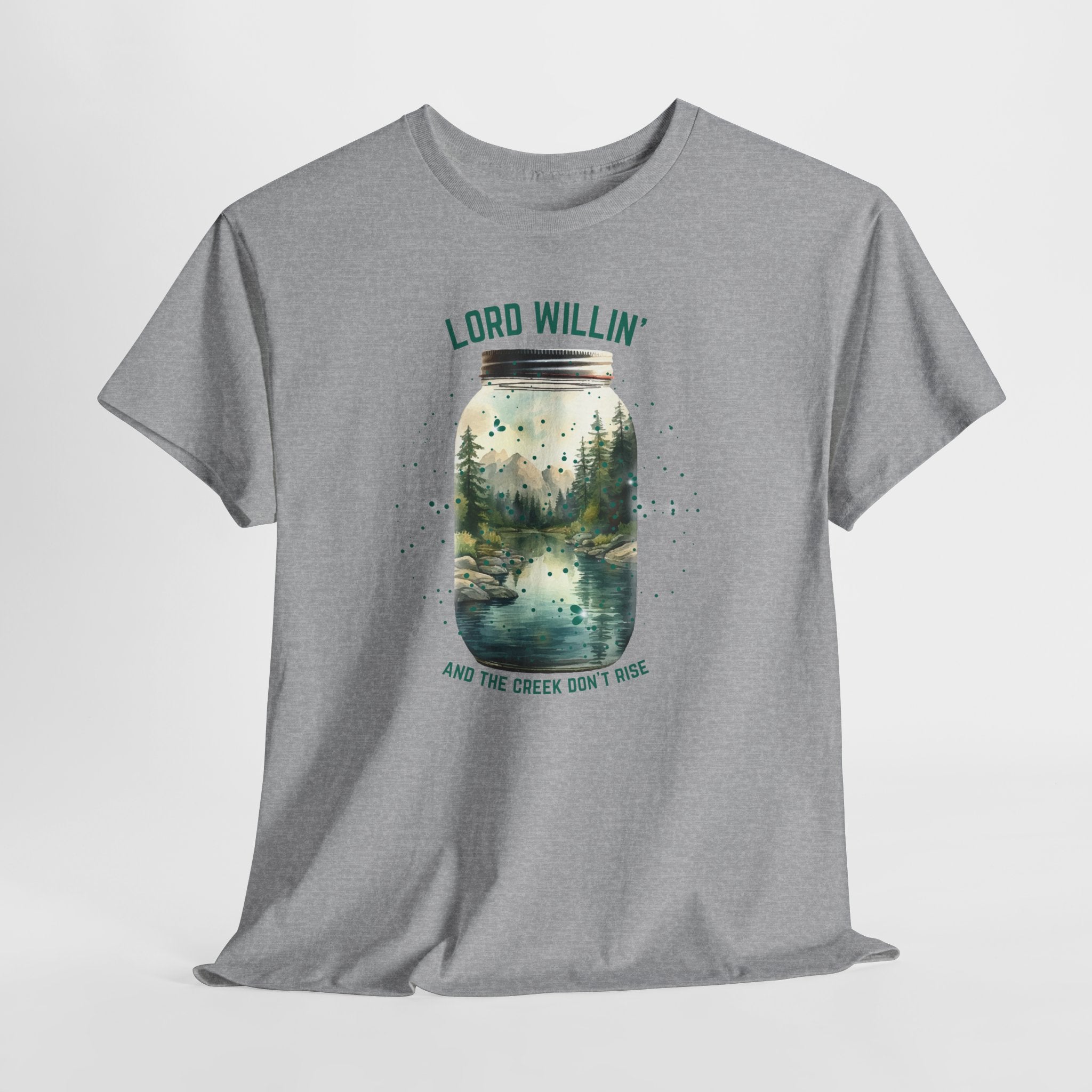 Lord Willin And The Creek Dont Rise Tee