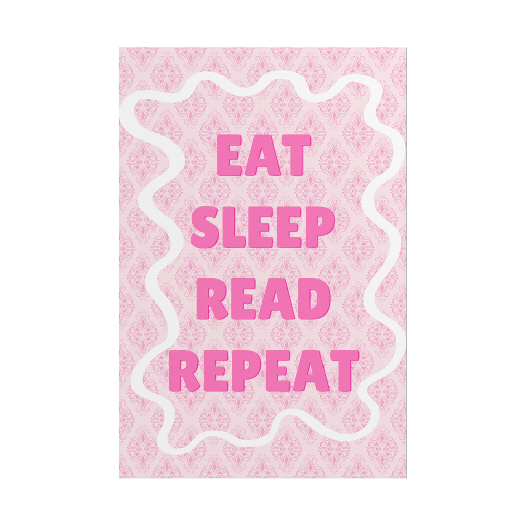 Eat Sleep Read Repeat Unframed Poster
