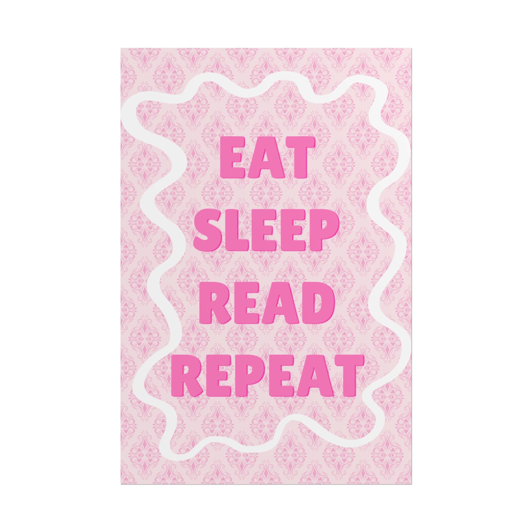 Eat Sleep Read Repeat Unframed Poster