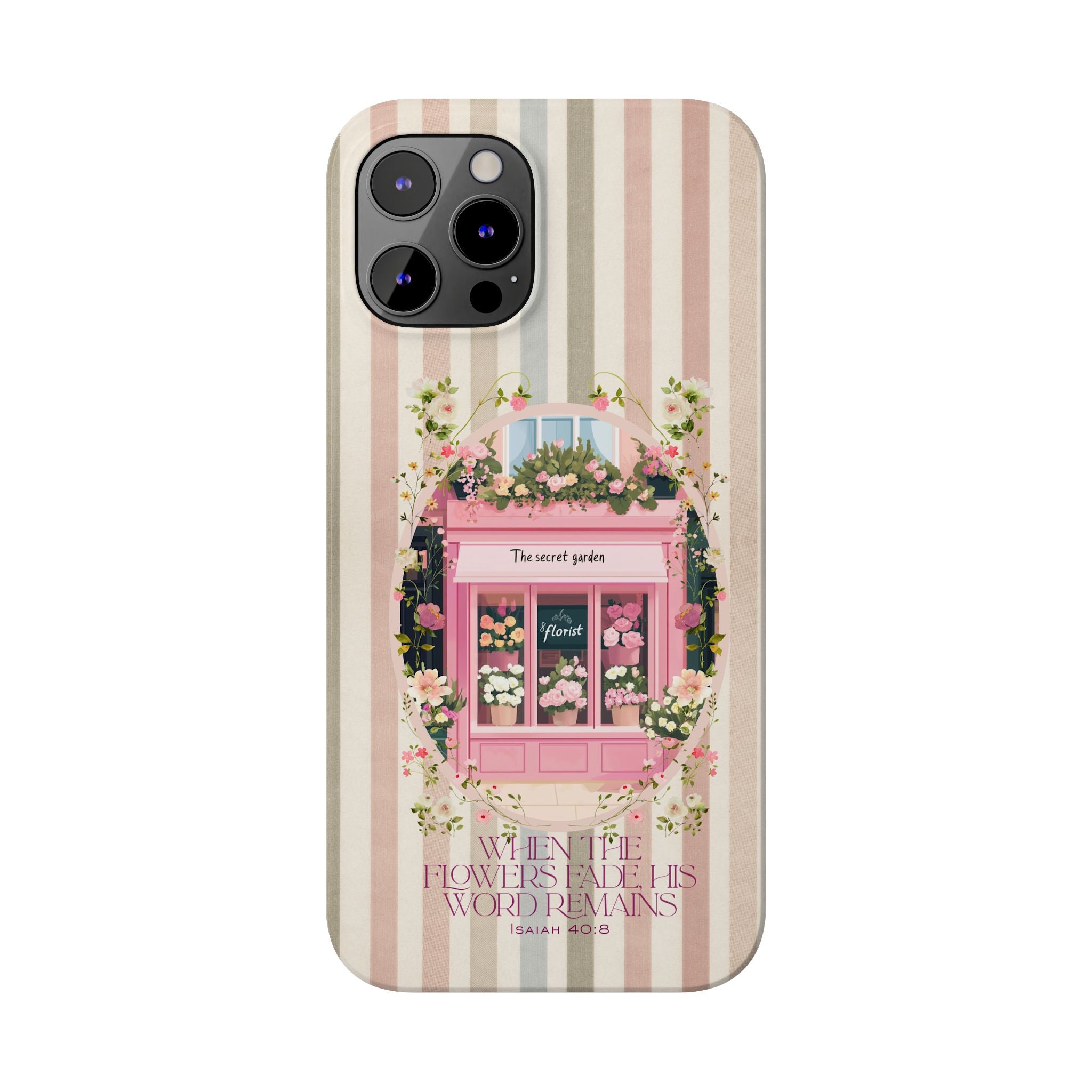 When The Flowers Fade His Word Remains iPhone Case
