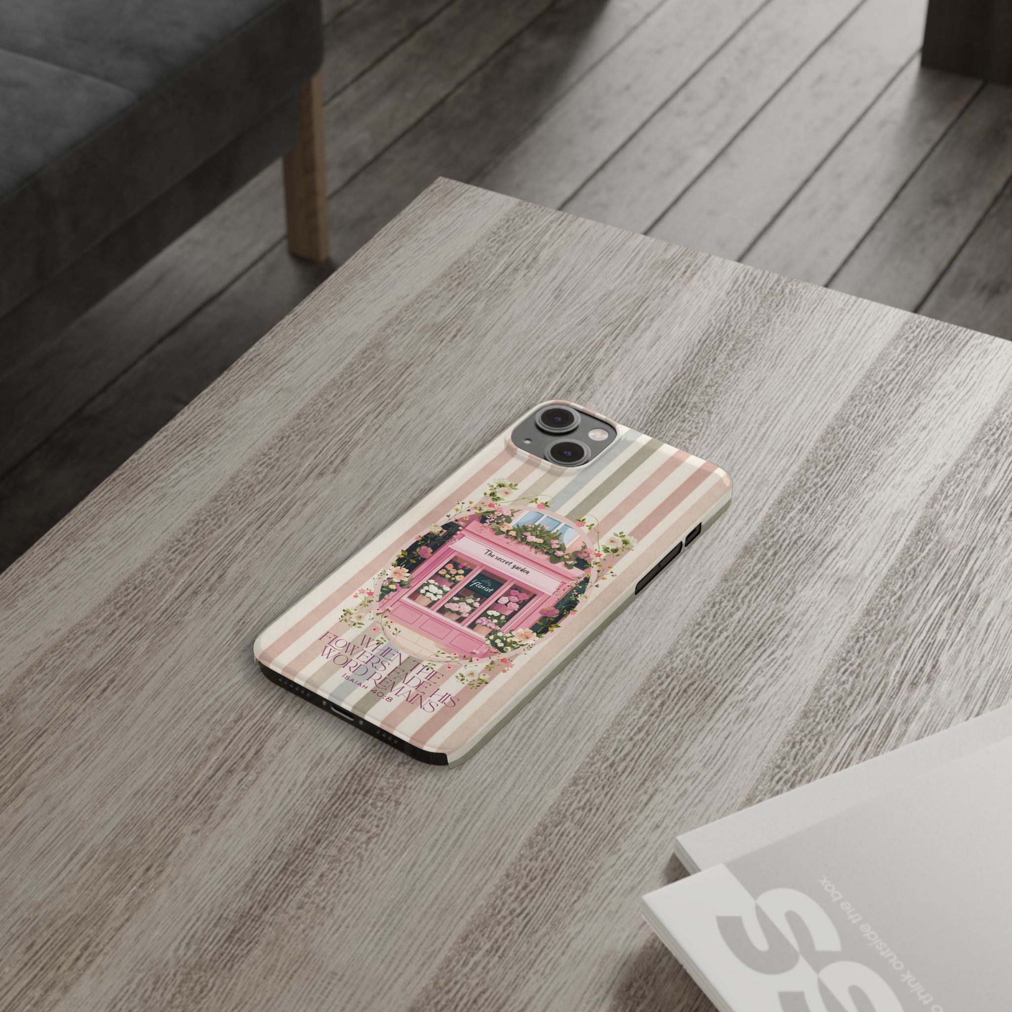 When The Flowers Fade His Word Remains iPhone Case