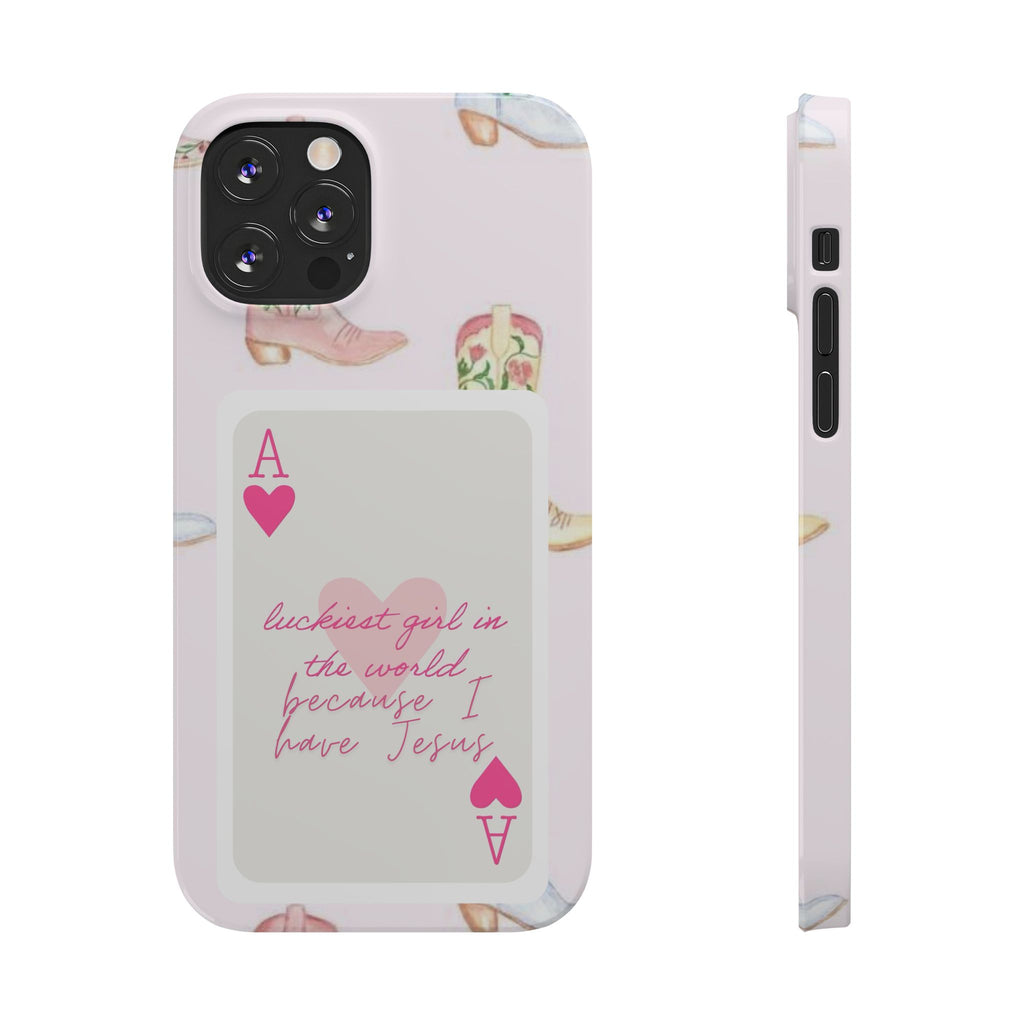 Luckiest Girl In The World iPhone Case