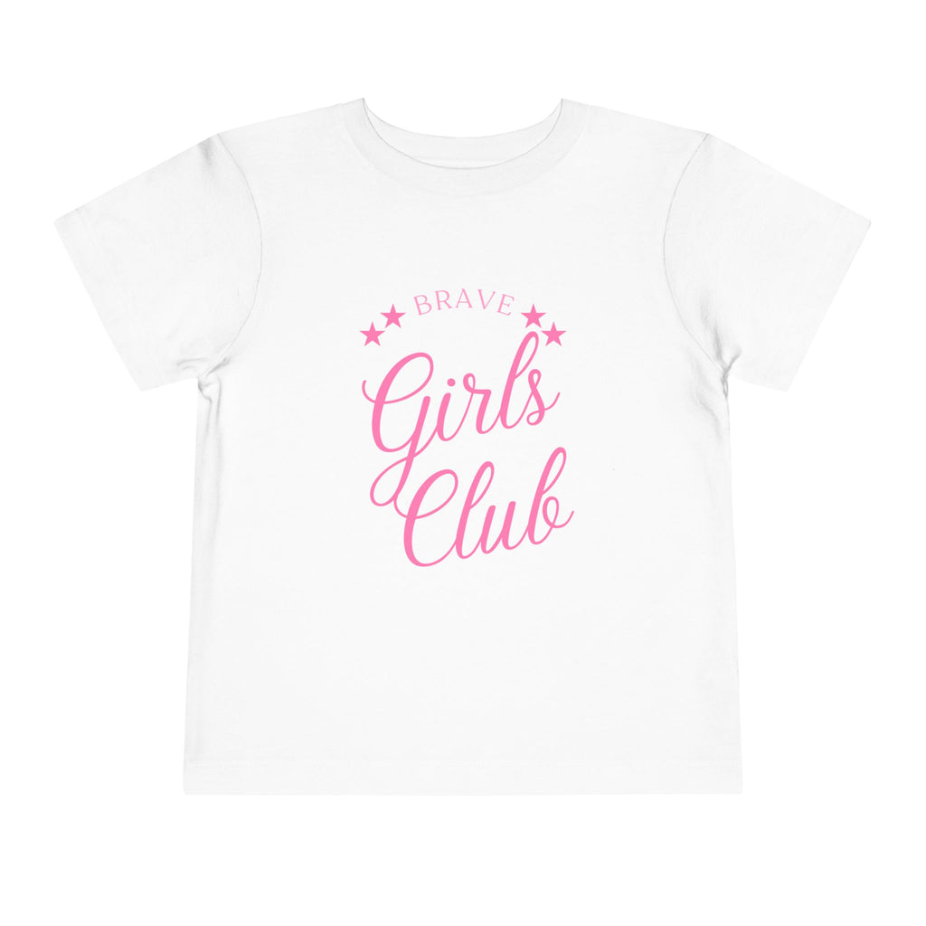 Brave Girls Club Toddler Tee