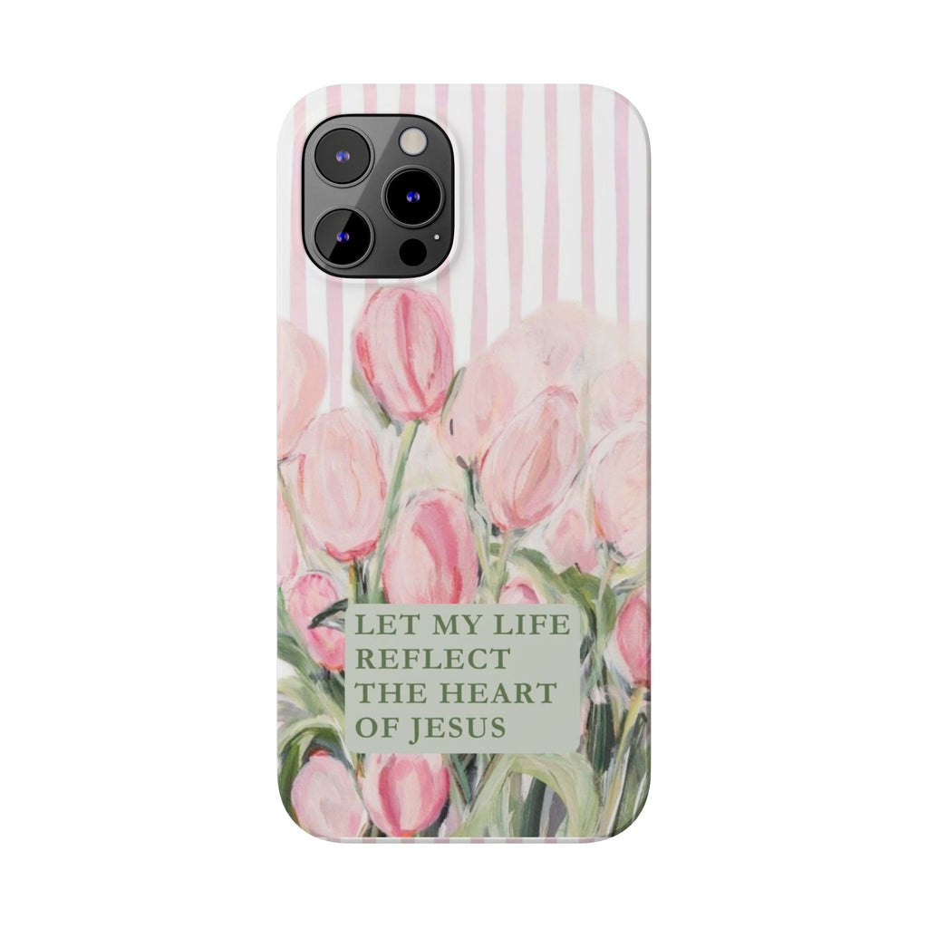 Let My Life Reflect The Heart Of Jesus iPhone Case