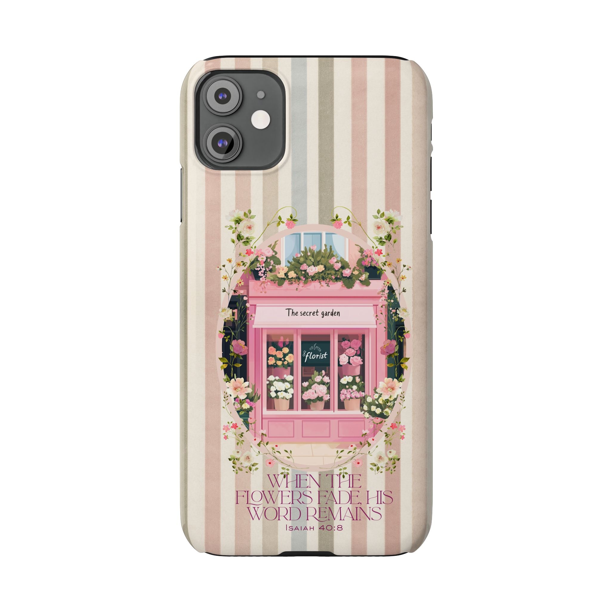 When The Flowers Fade His Word Remains iPhone Case