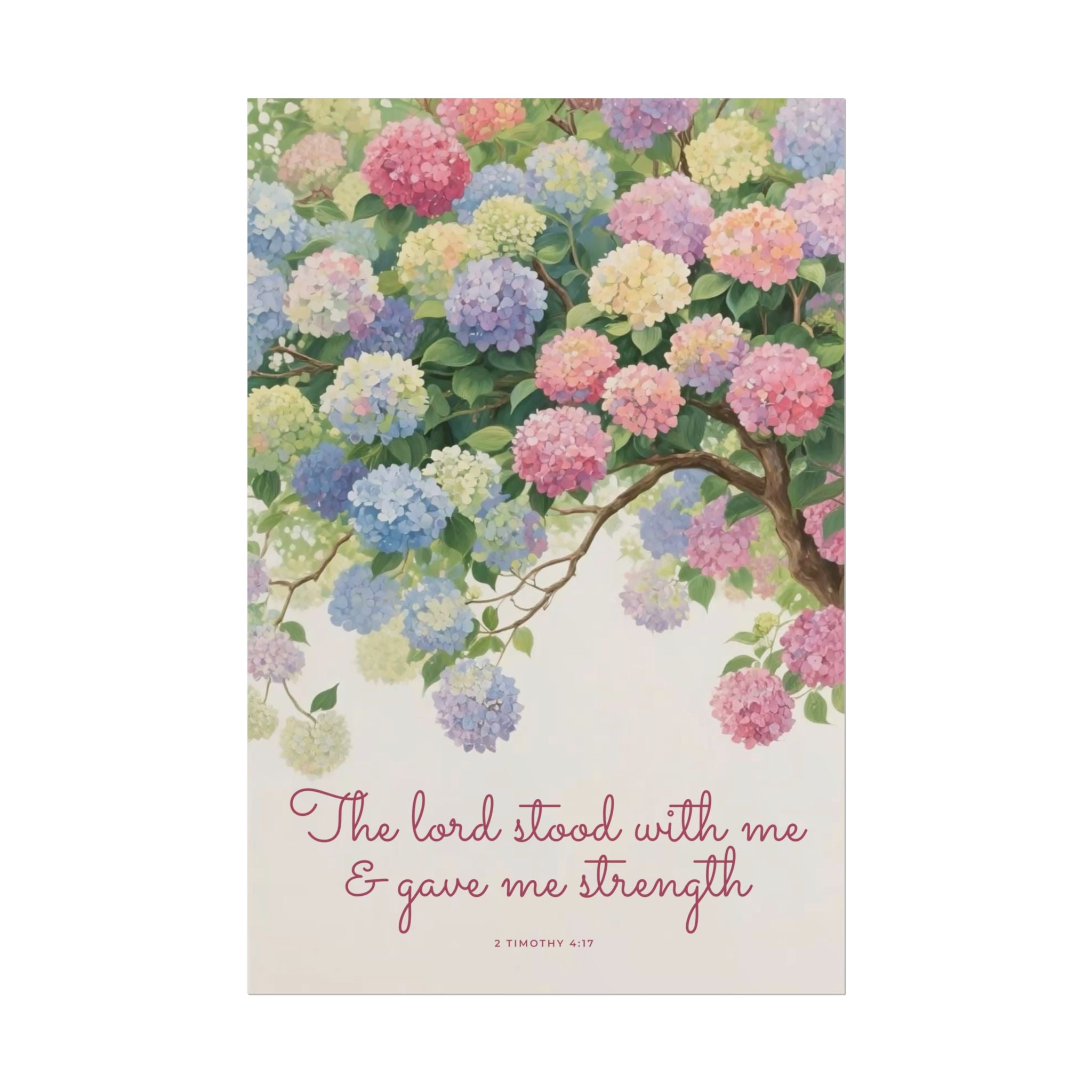 The Lord Stood With Me & Gave Me Strength Unframed Poster