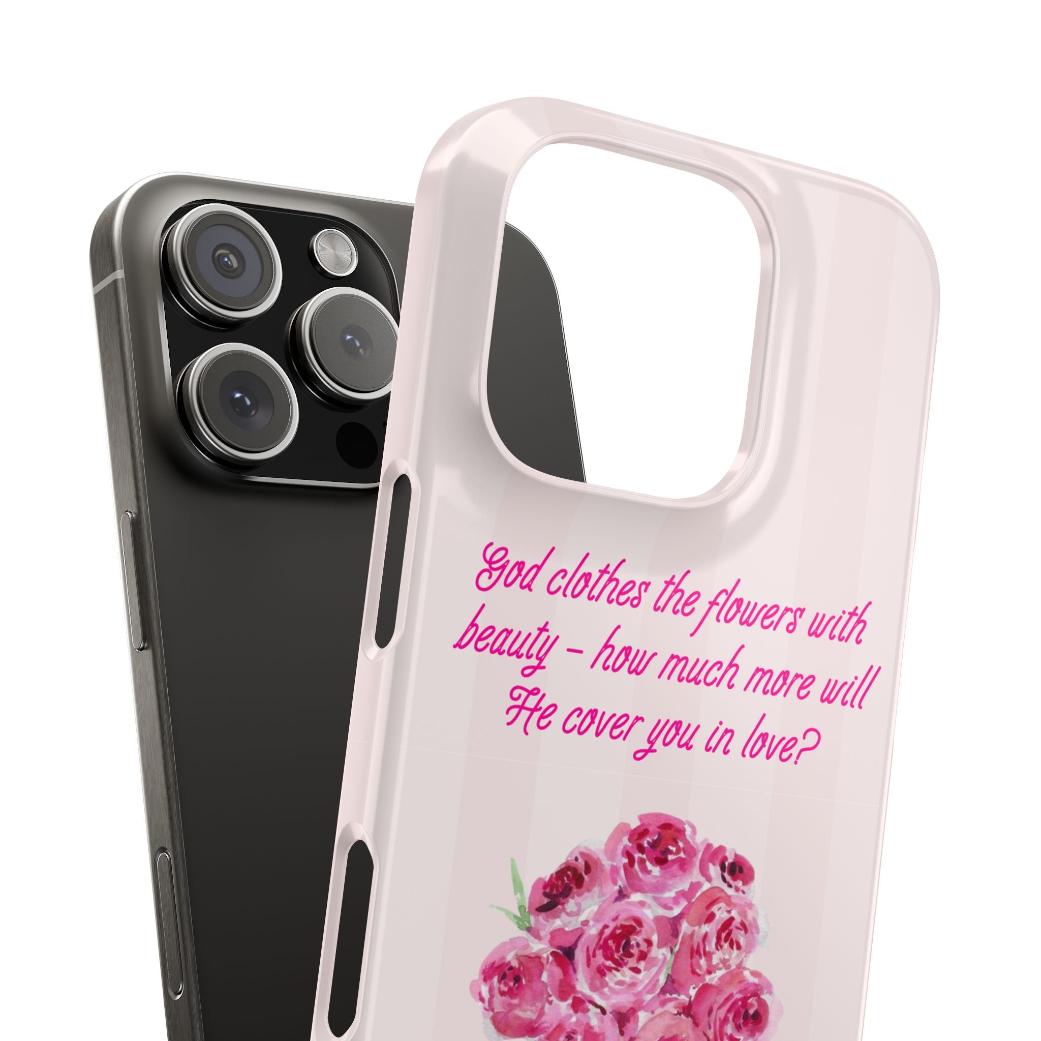 God Clothes The Flowers In Beauty Calling iPhone Case