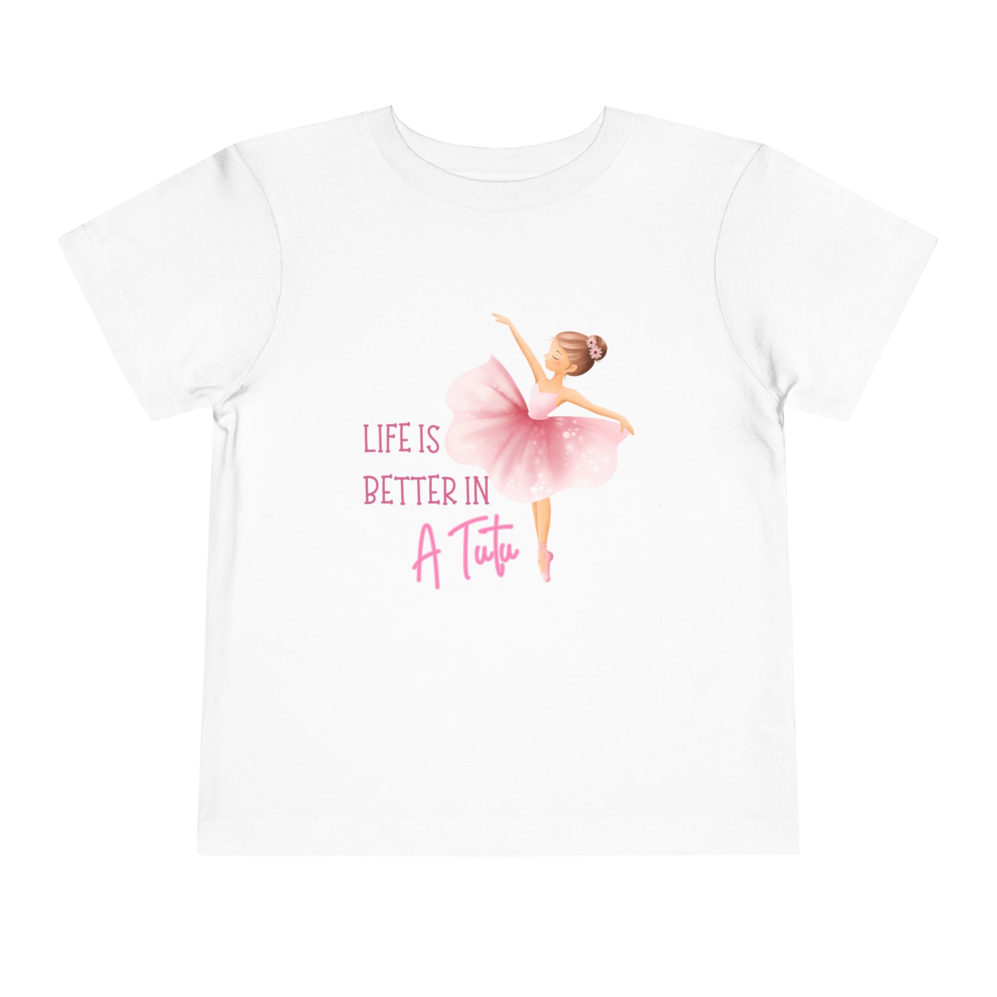 Life is Better in a Tutu Toddler Tee