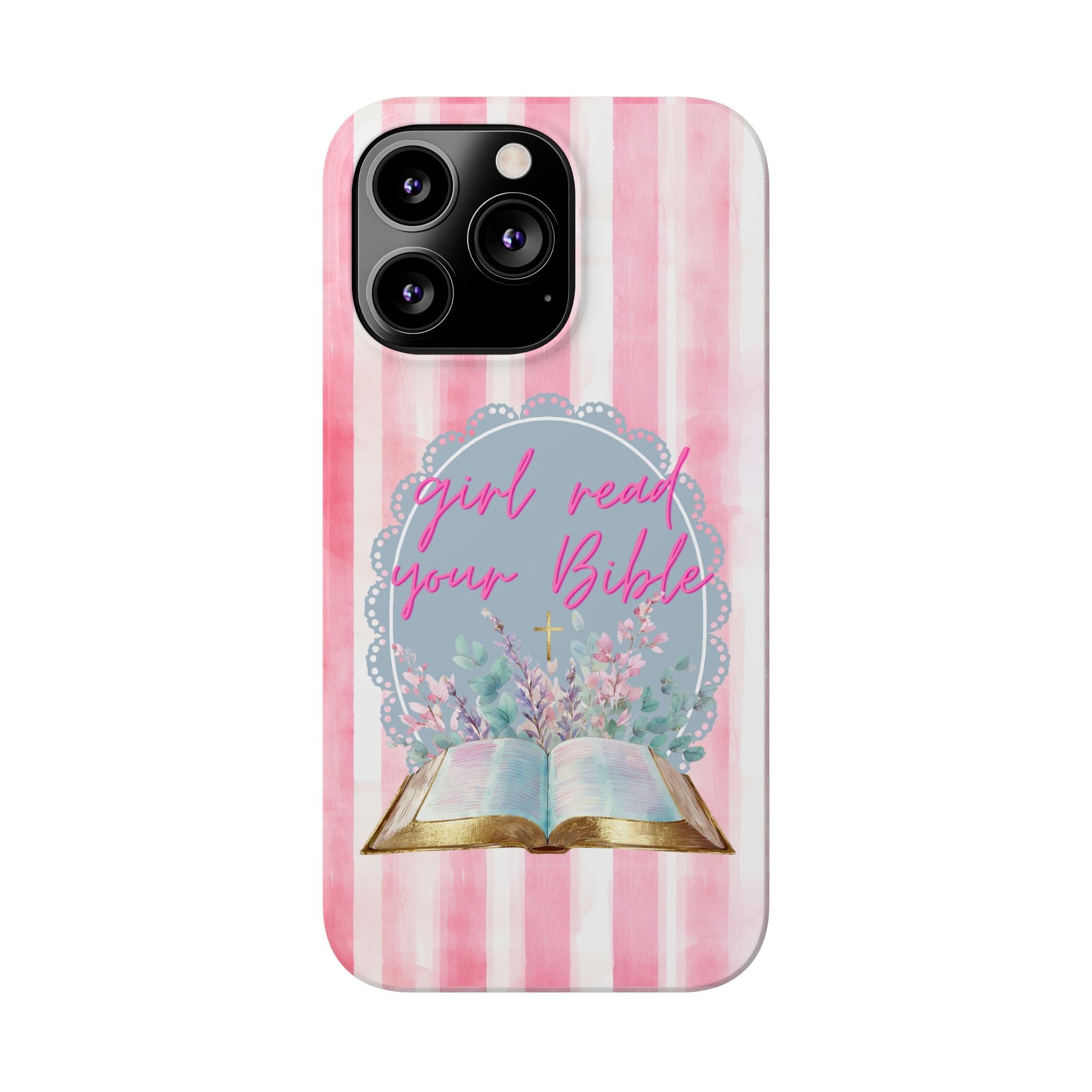 Girl Read Your Bible iPhone Case