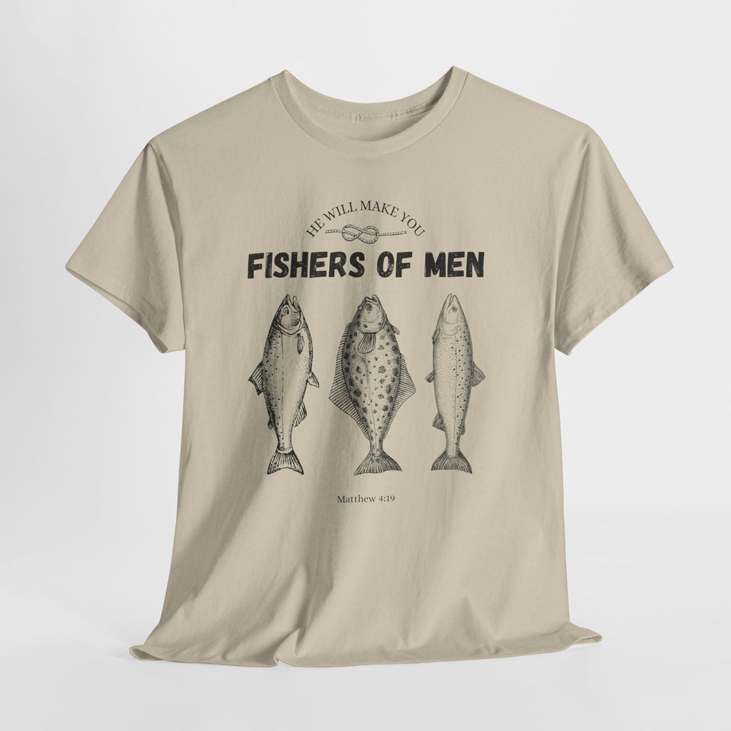 He Will Make You Fisher Of Men Tee