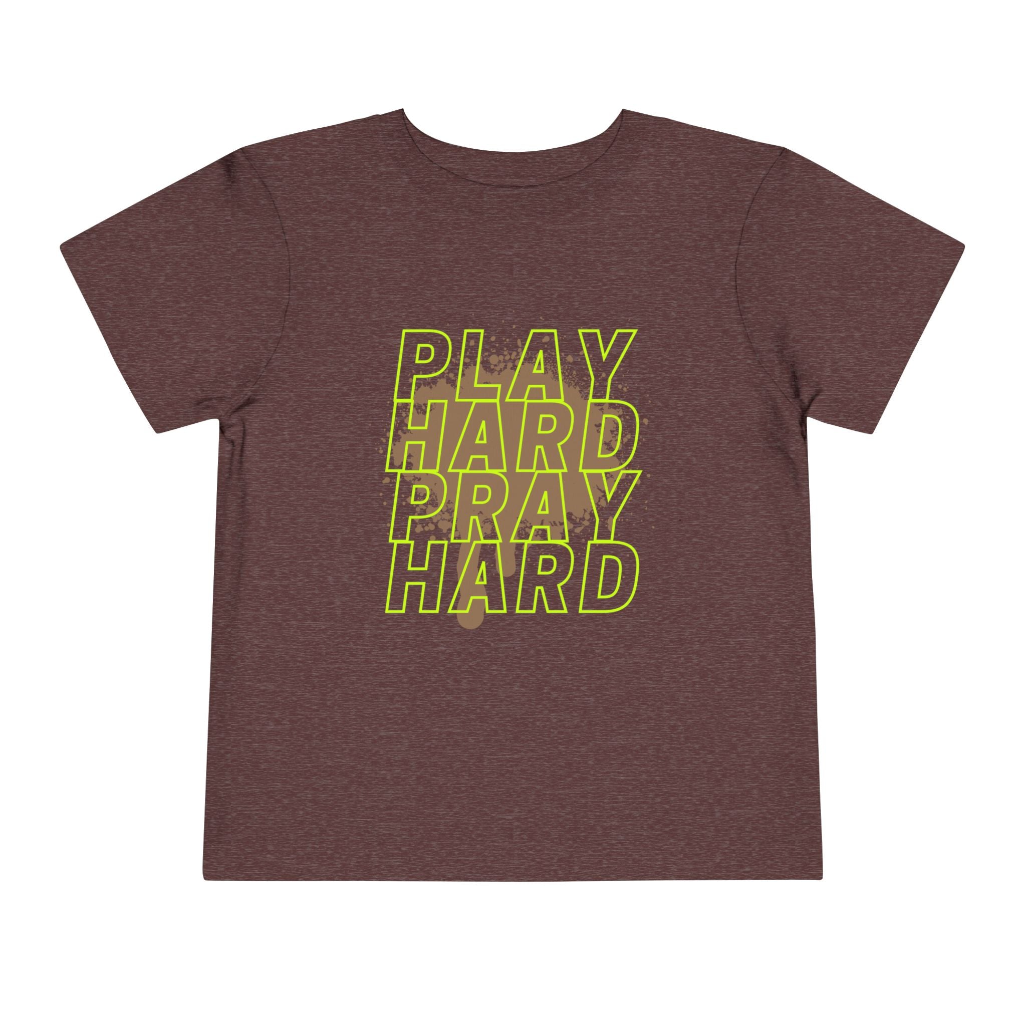 Play Hard Pray Hard Toddler Tee