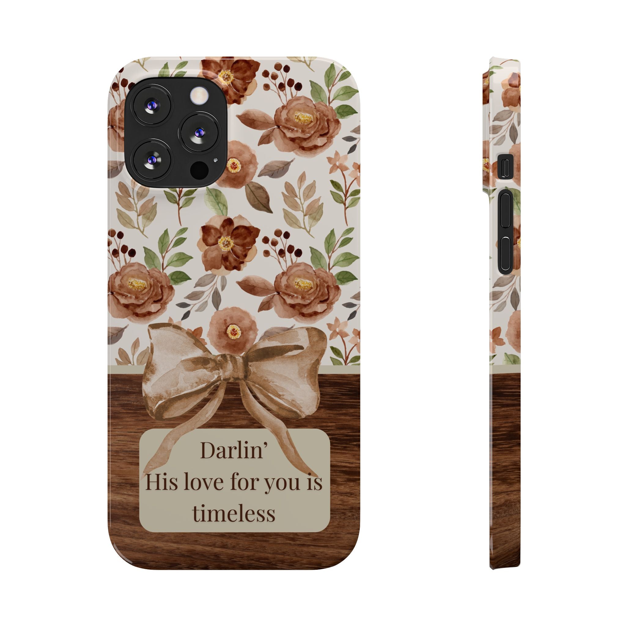 Darlin His Love For You Is Timeless iPhone Case