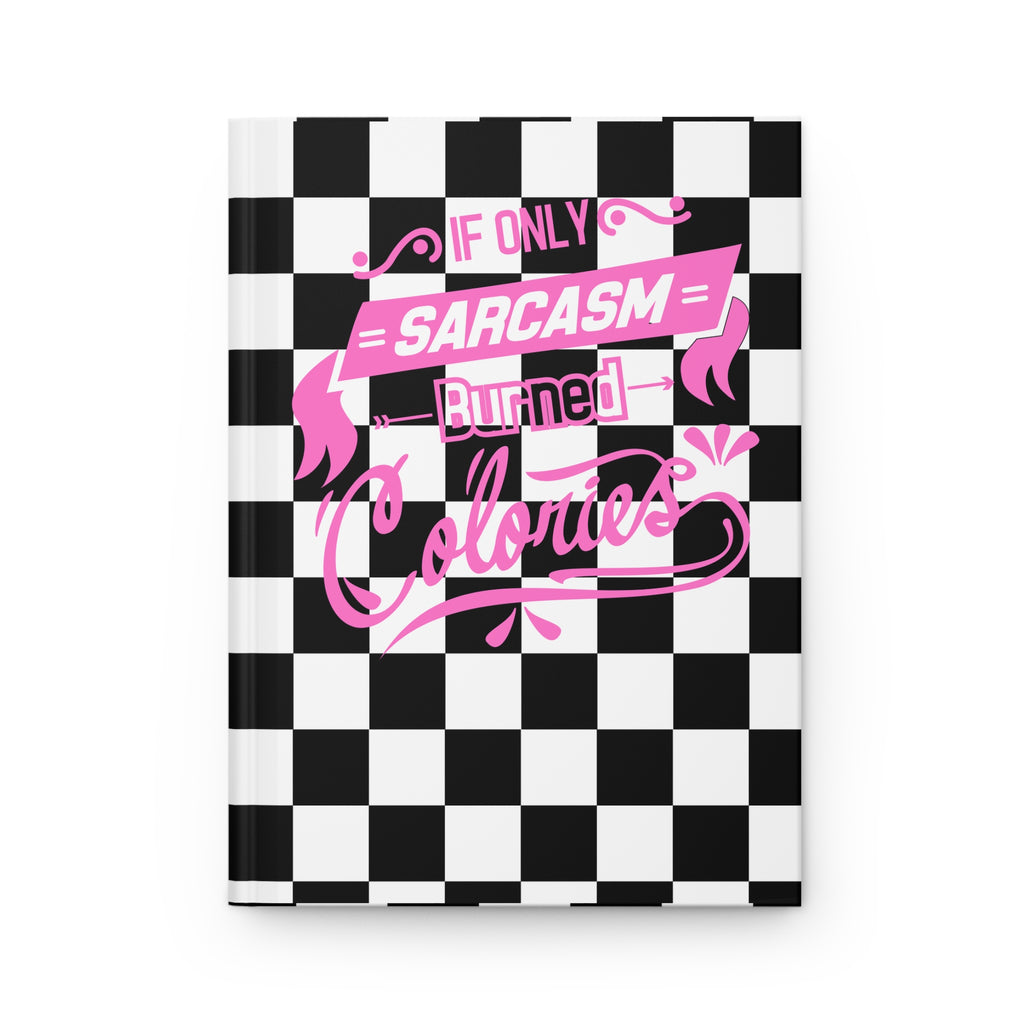 Sarcasm Burned Calories Journal