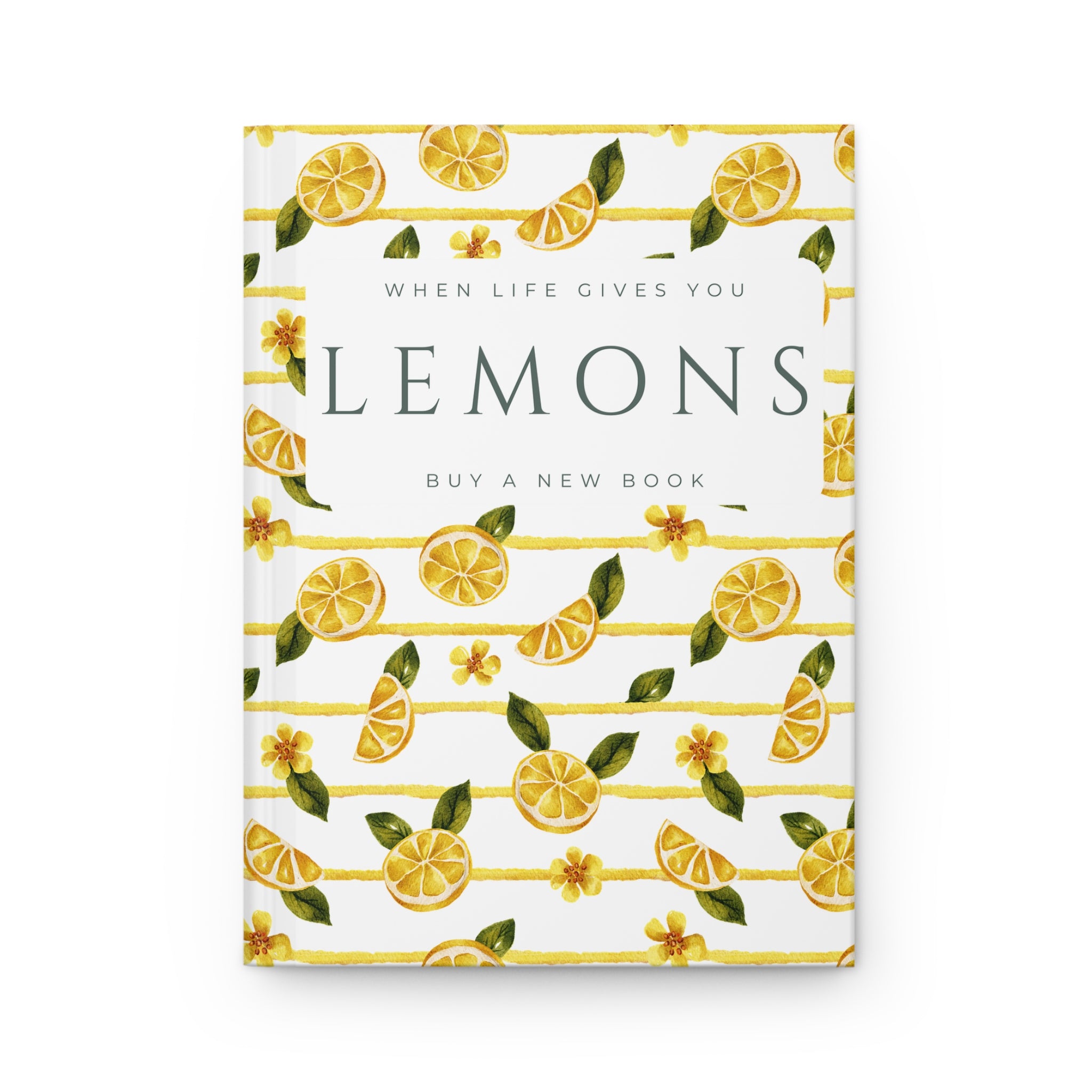 When Life gives you Lemons Journal