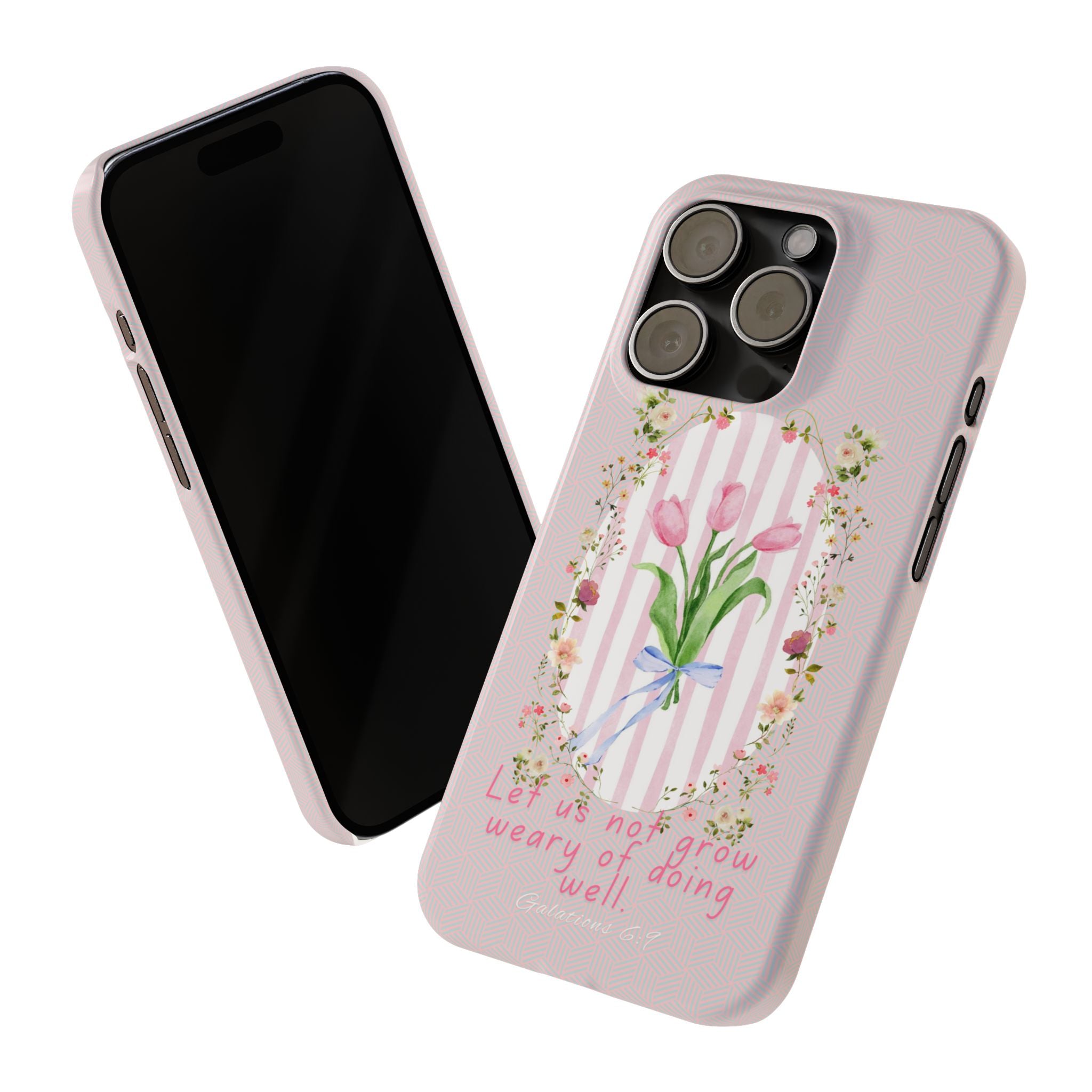 Let Us Not Grow Weary Of Doing Well iPhone Case